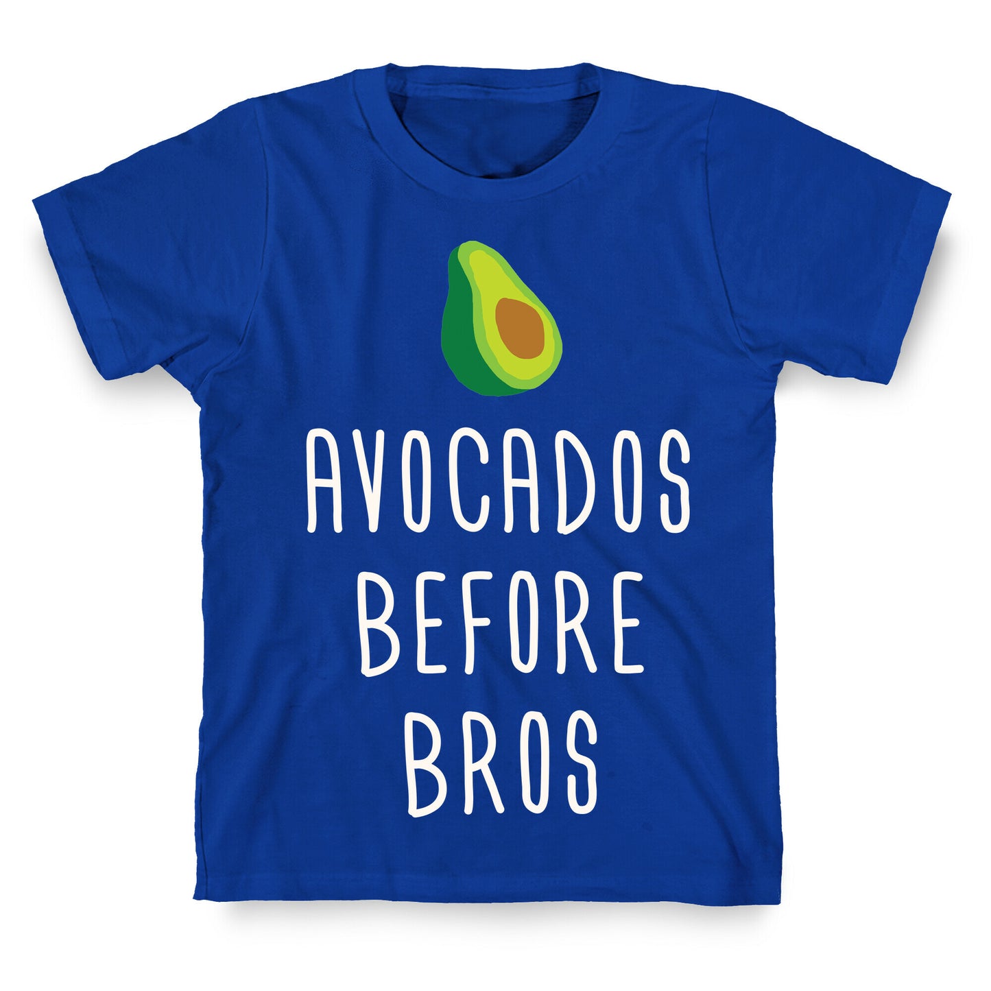 Avocados Before Bros T-Shirt