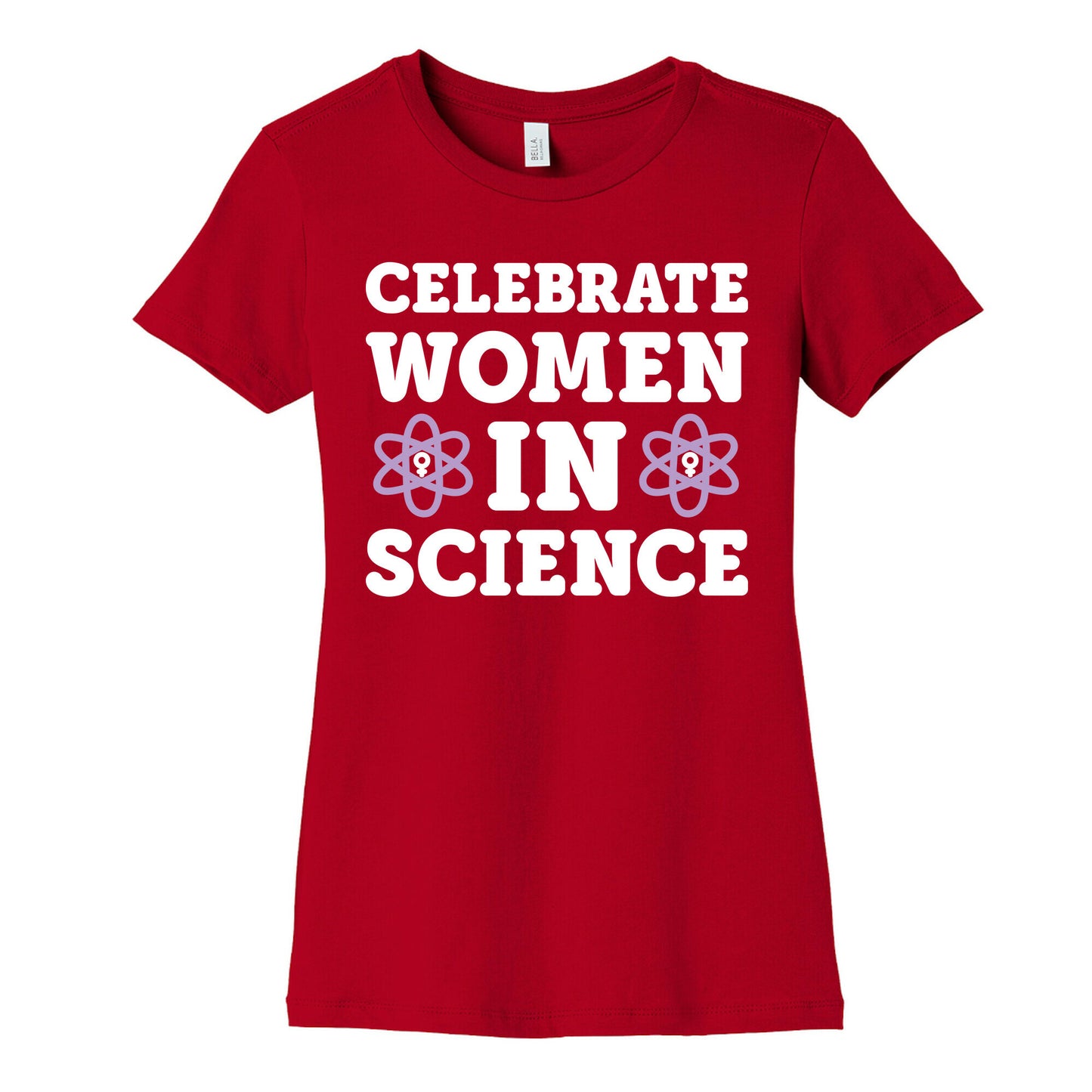 Celebrate Women In Science Women's Cotton Tee