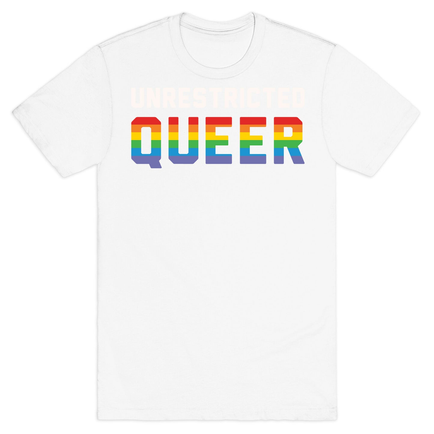Unrestricted Queer White Print T-Shirt