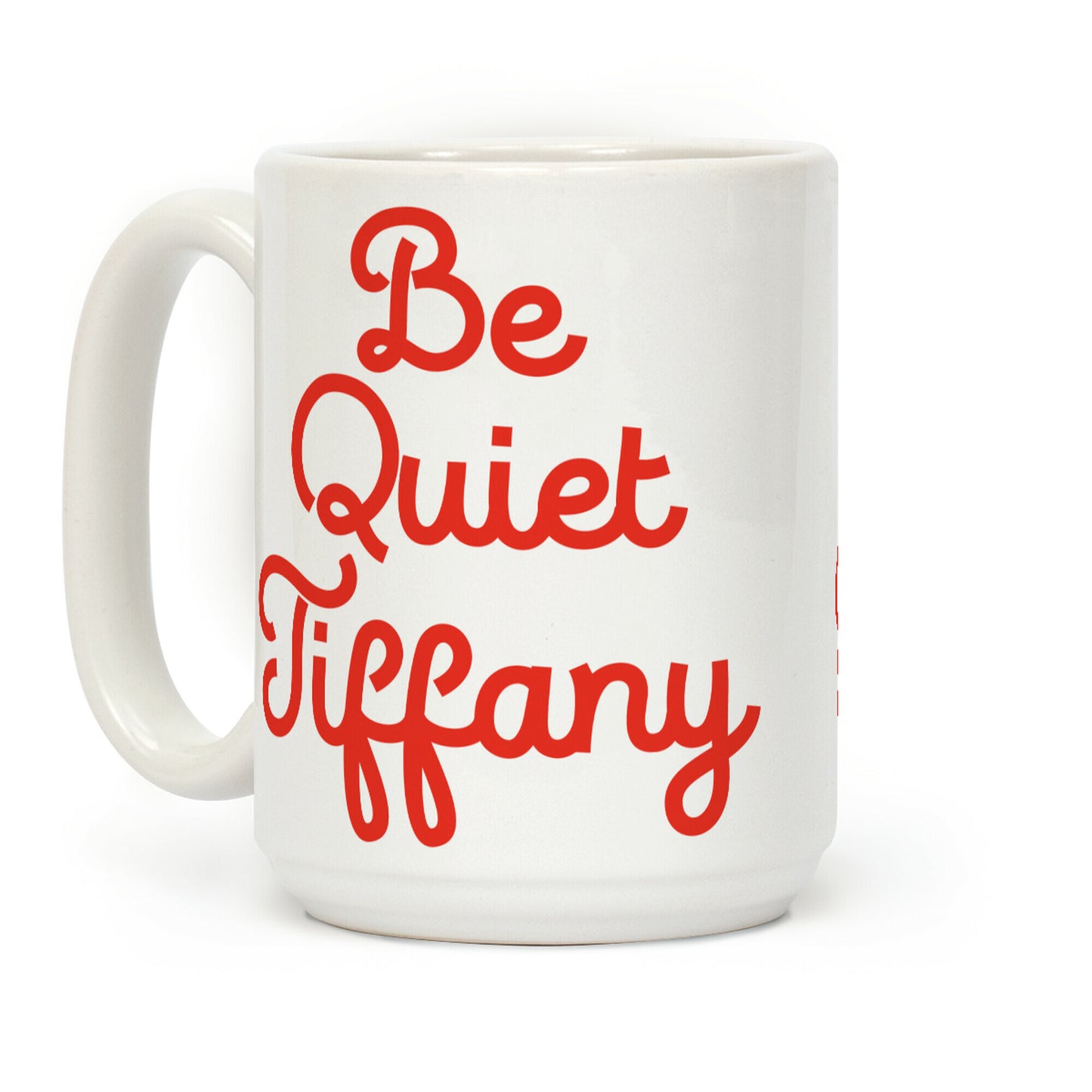 Be Quiet Tiffany Coffee Mug