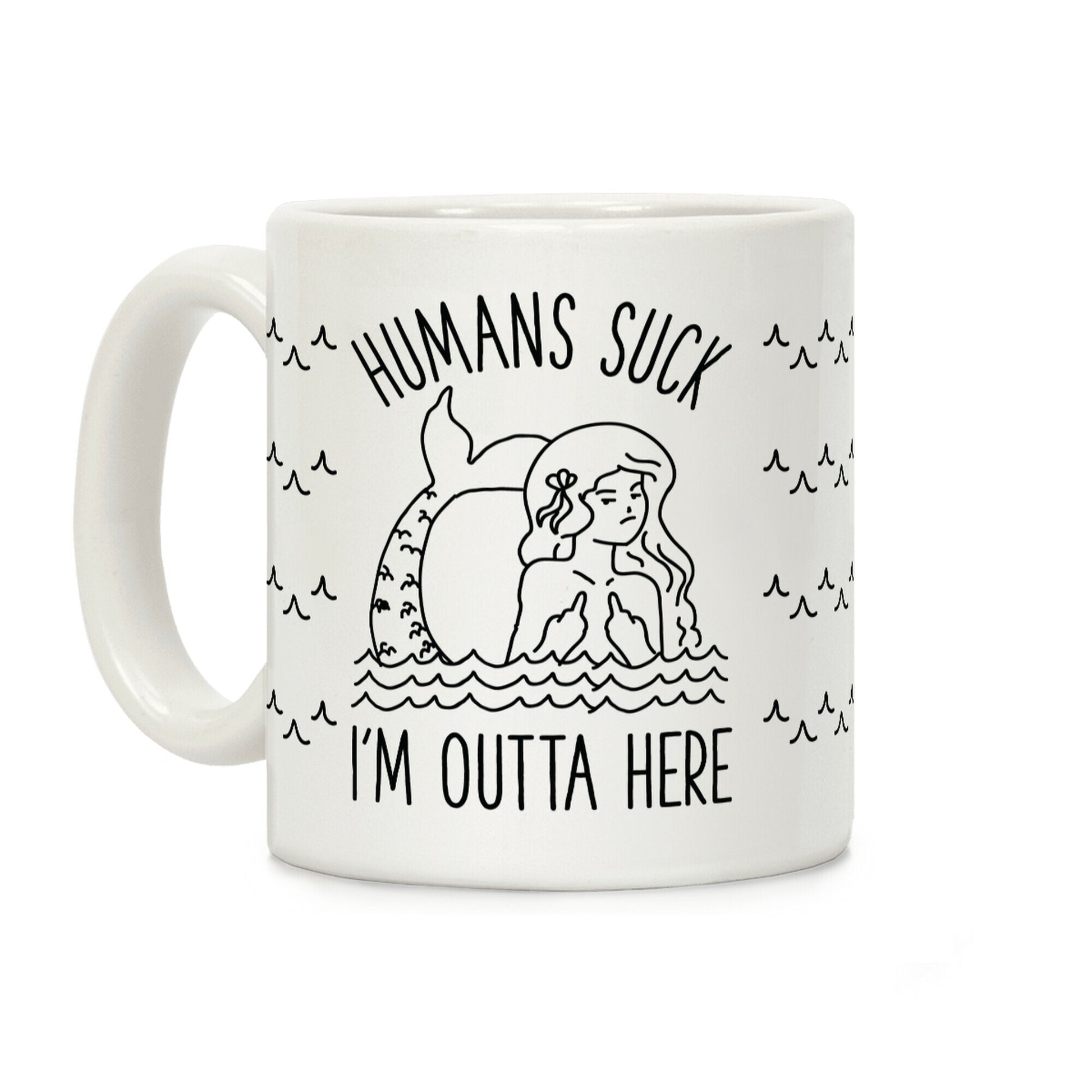 Humans Suck Coffee Mug
