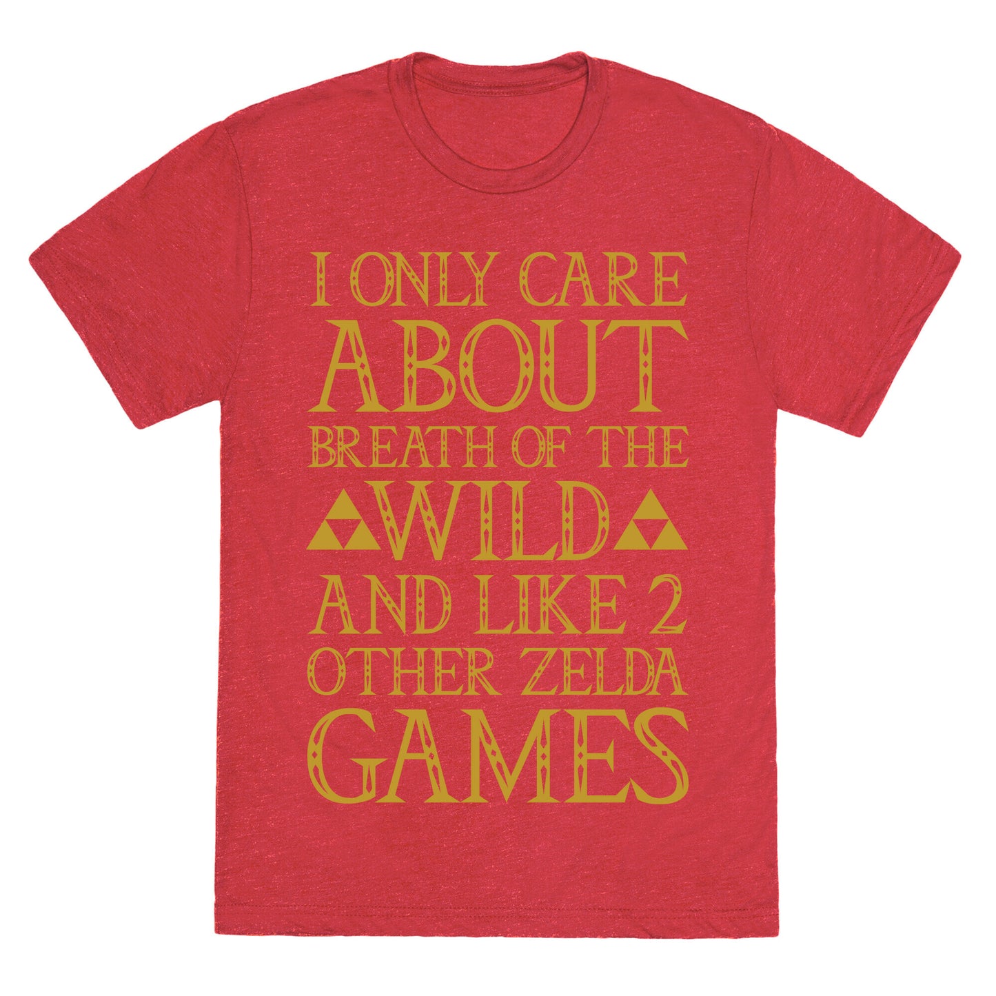 I Only Care About Breath of The Wild Unisex Triblend Tee