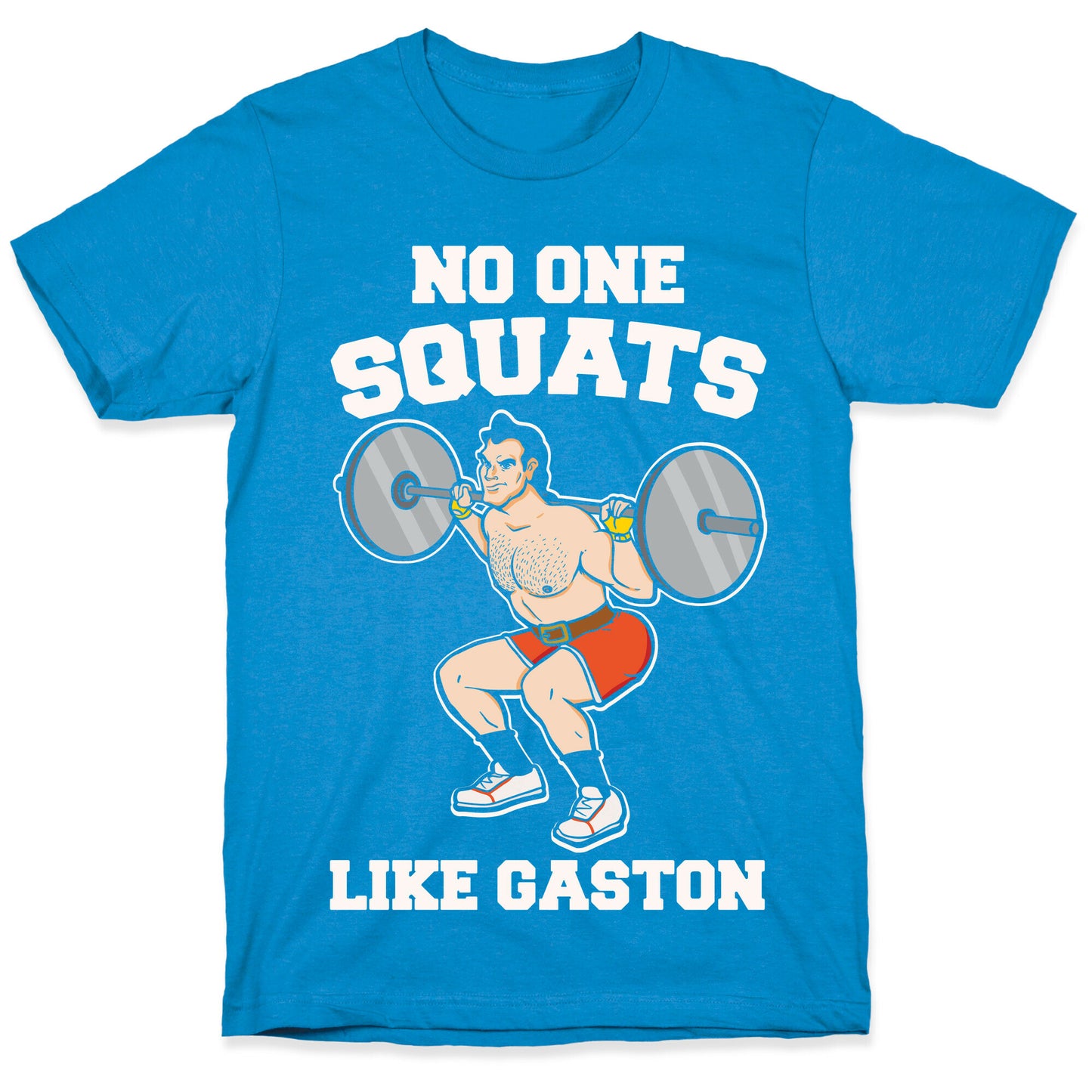 No One Squats Like Gaston Parody White Print T-Shirt