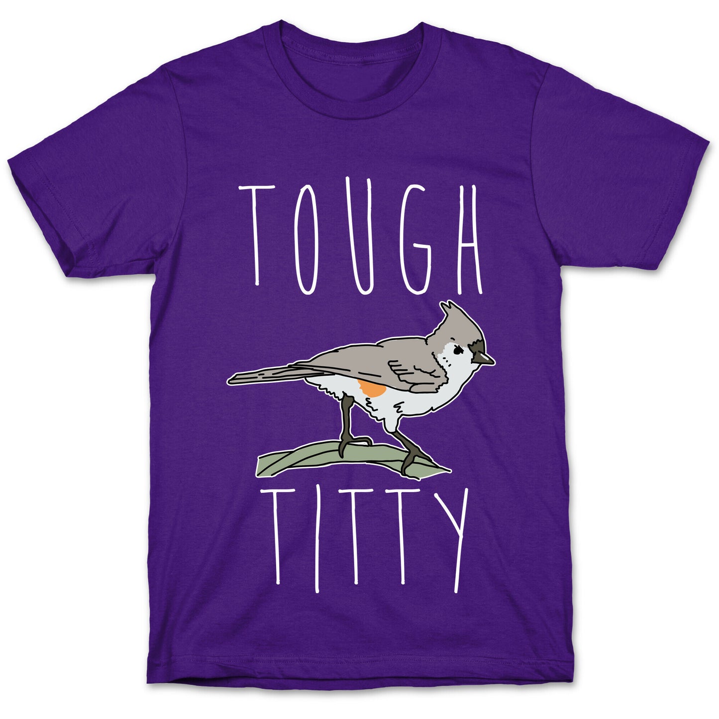 Tough Titty T-Shirt