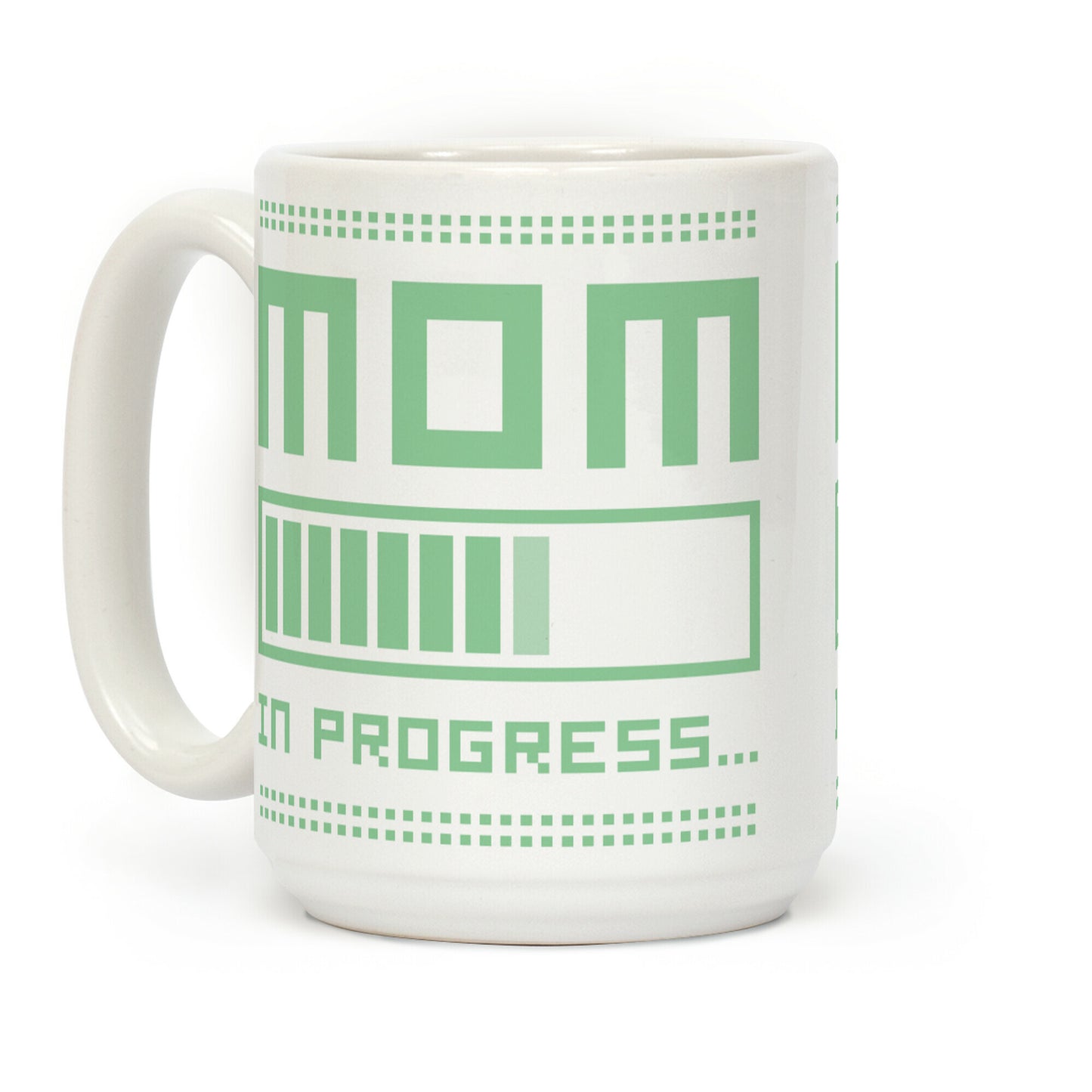 Mom in Progress Coffee Mug
