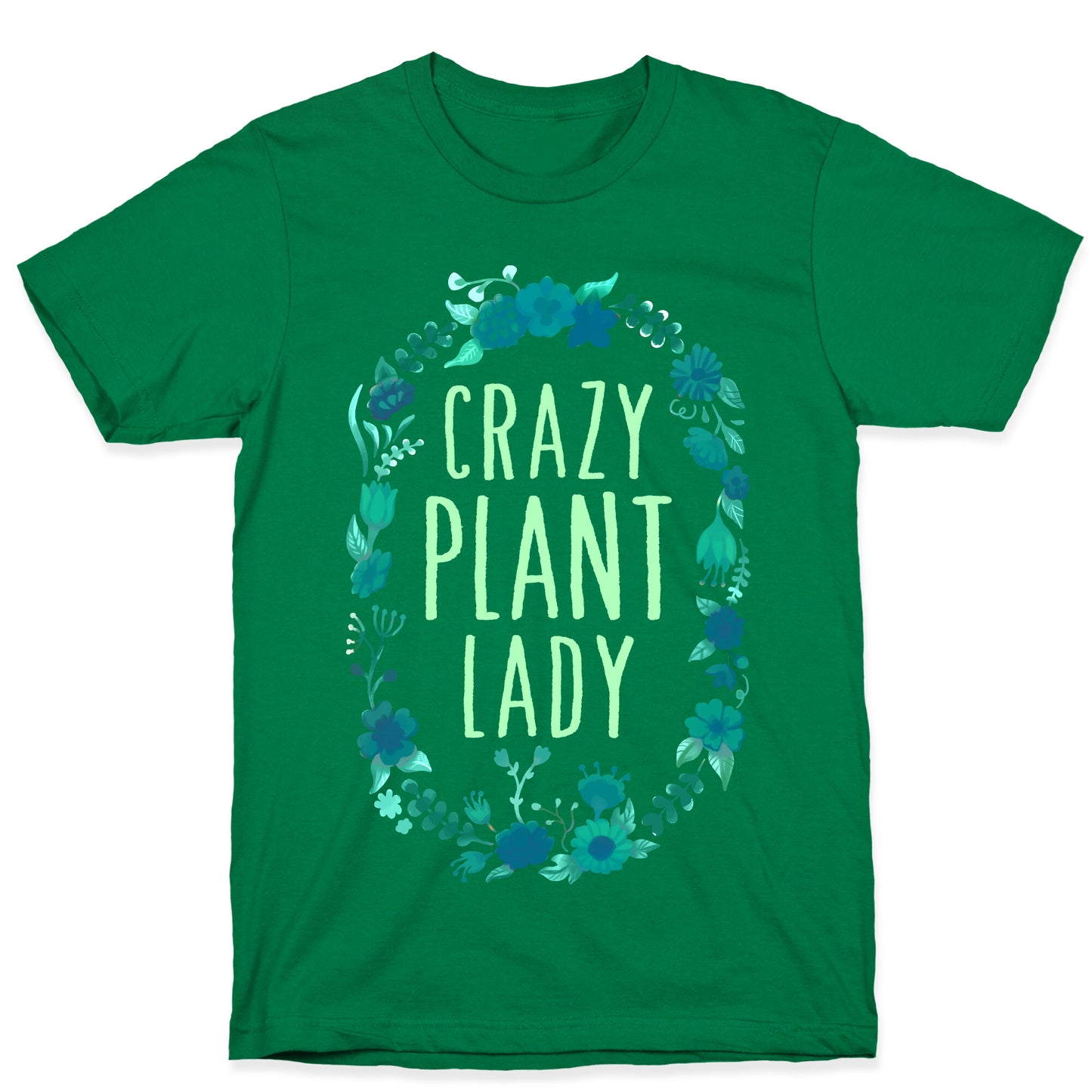 Crazy Plant Lady T-Shirt