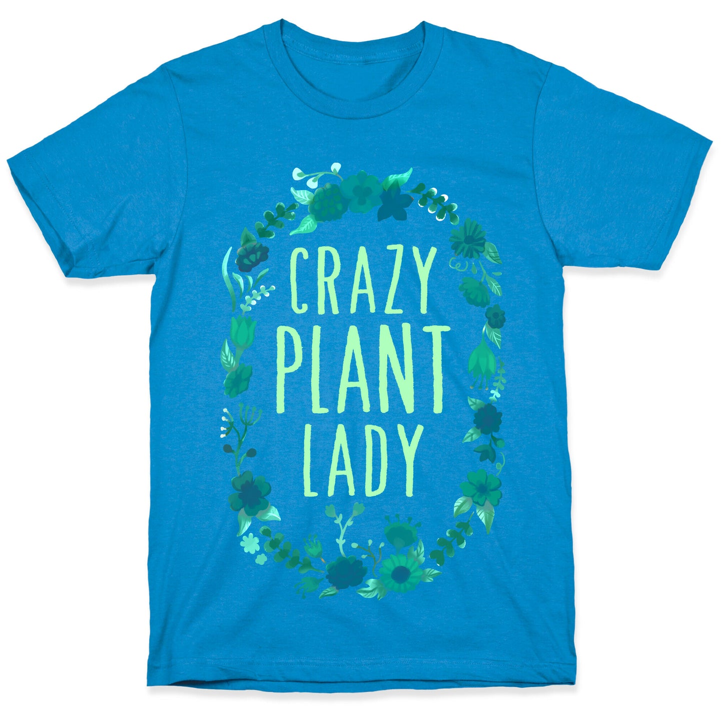 Crazy Plant Lady T-Shirt
