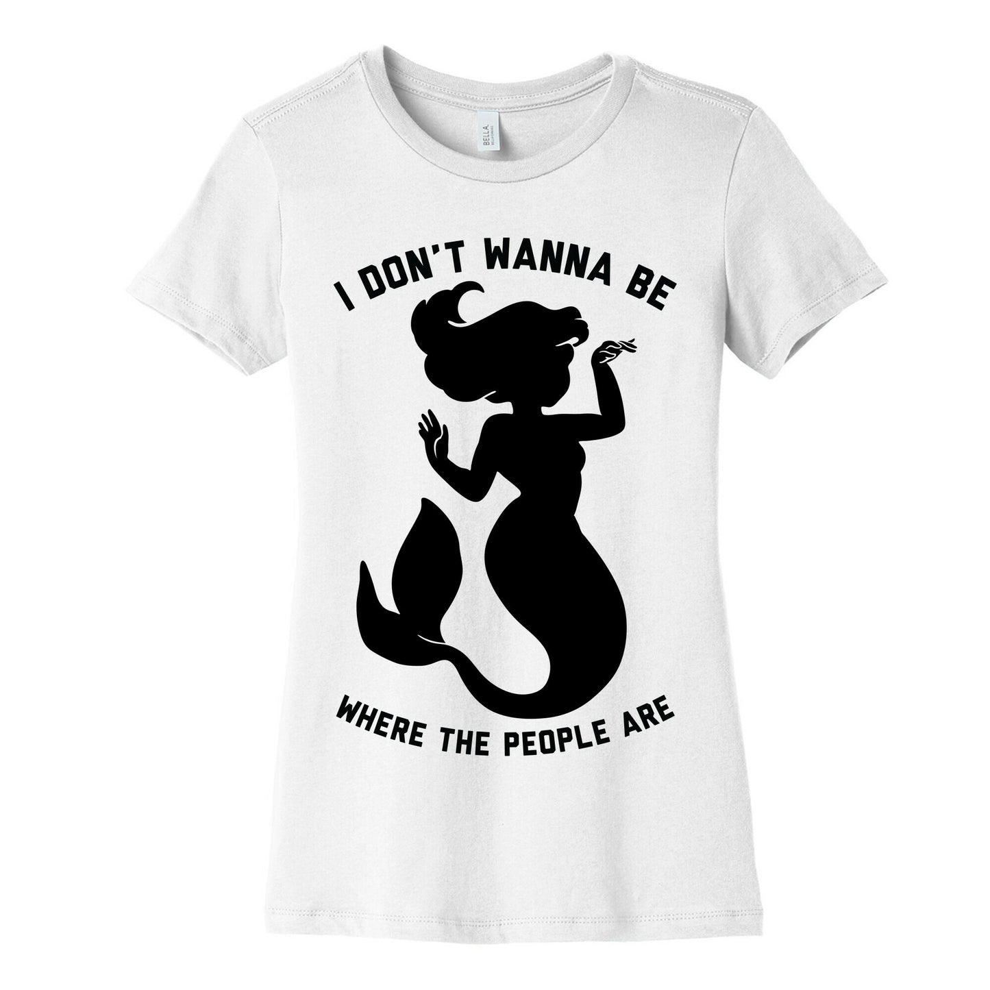 I Don't Wanna Be Where The People Are Women's Cotton Tee
