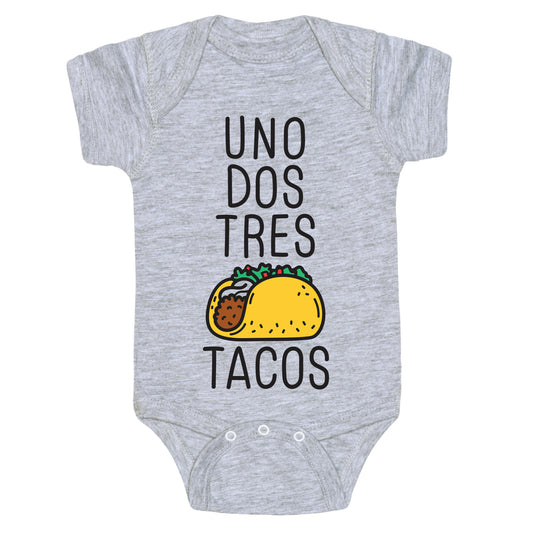 Uno Dos Tres Tacos Baby One Piece