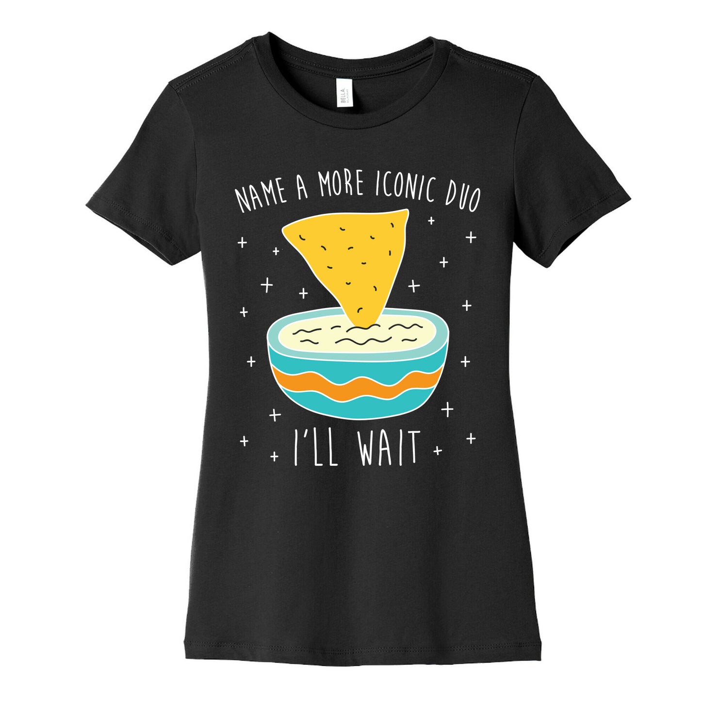 Name A More Iconic Duo Chips And Queso Women's Cotton Tee