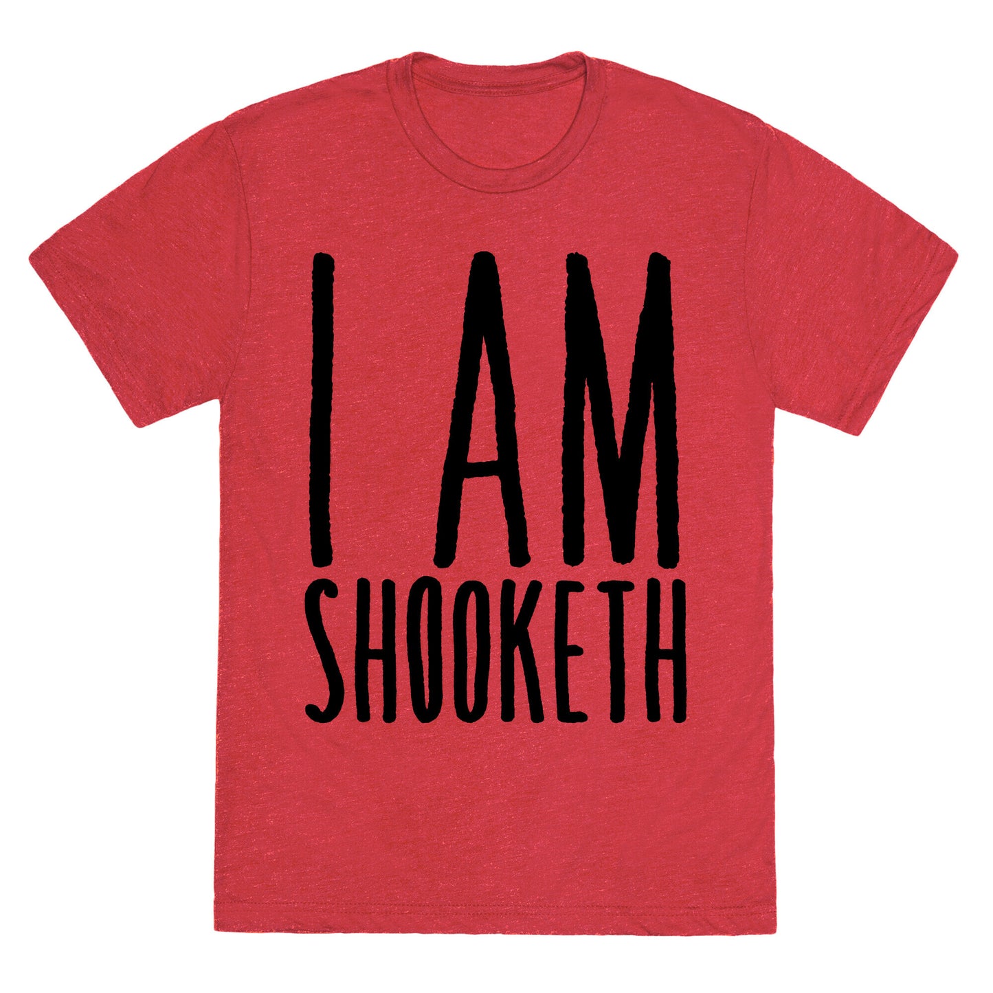 I Am Shooketh Unisex Triblend Tee