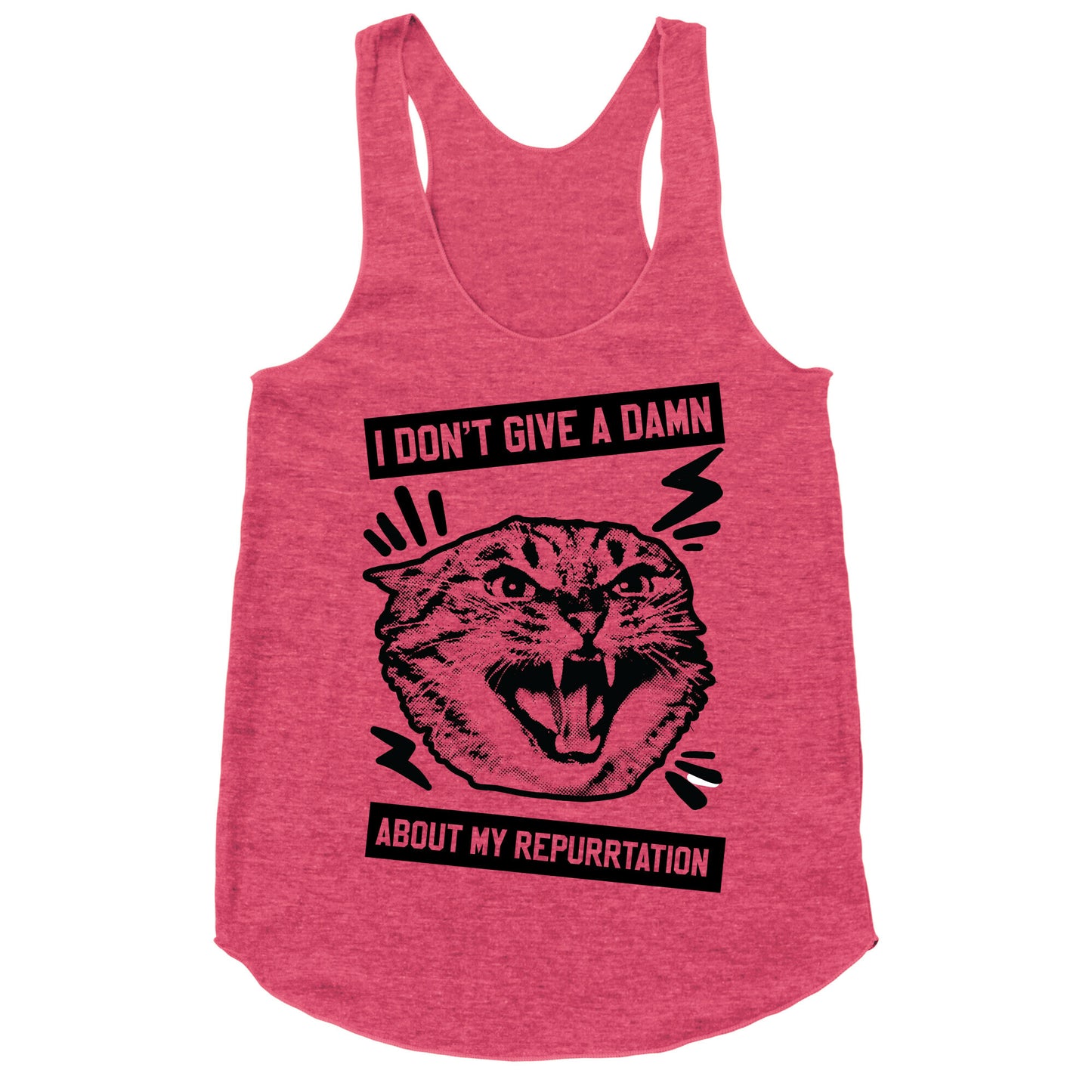 I Don't Give A Damn About My Repurrtation Racerback Tank