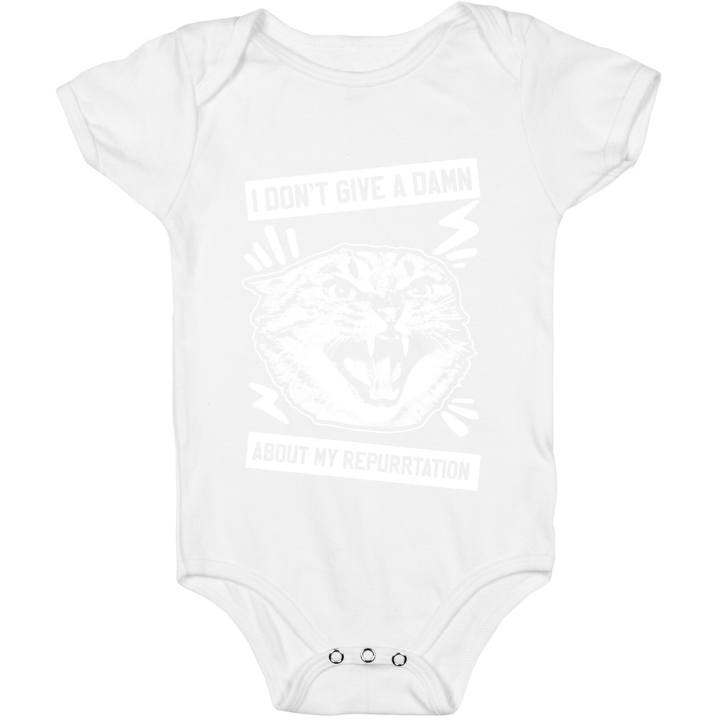 I Don't Give A Damn About My Repurrtation Baby One Piece