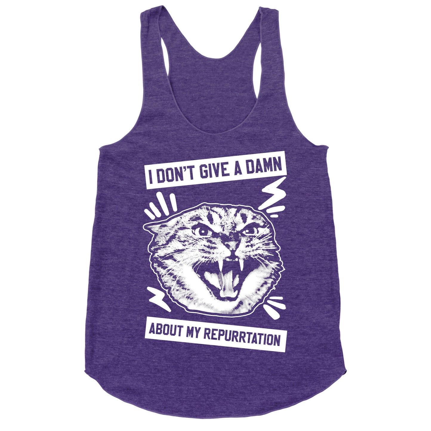 I Don't Give A Damn About My Repurrtation Racerback Tank