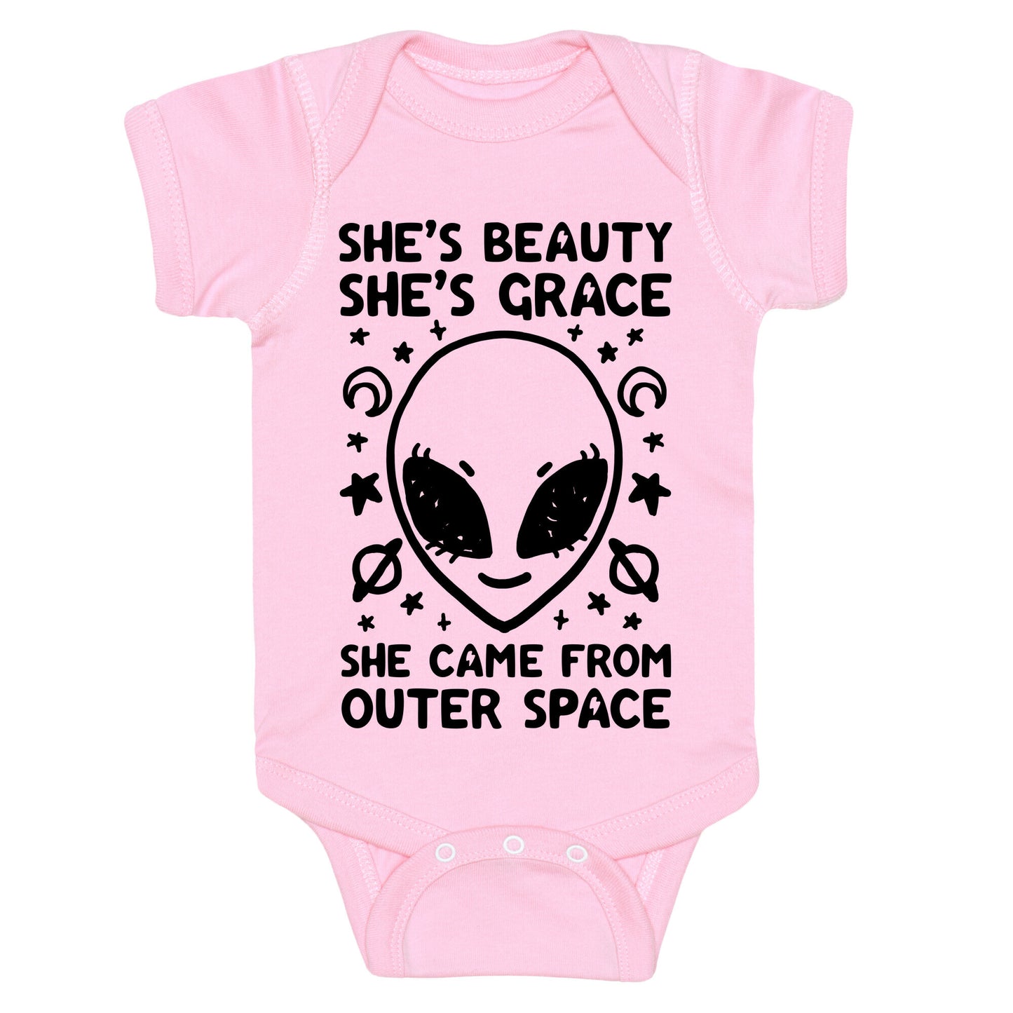 She's Beauty She's Grace She Came From Outer Space Baby One Piece