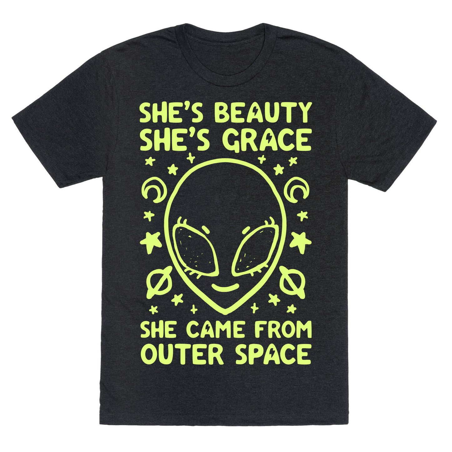She's Beauty She's Grace She Came From Outer Space Unisex Triblend Tee