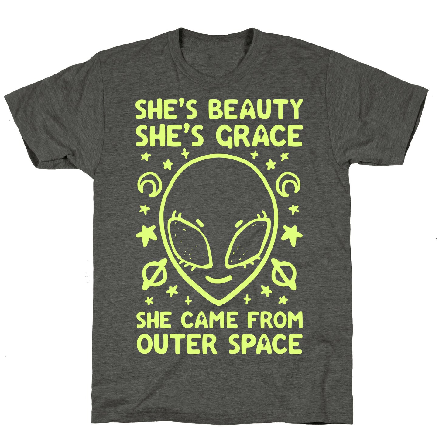 She's Beauty She's Grace She Came From Outer Space Unisex Triblend Tee