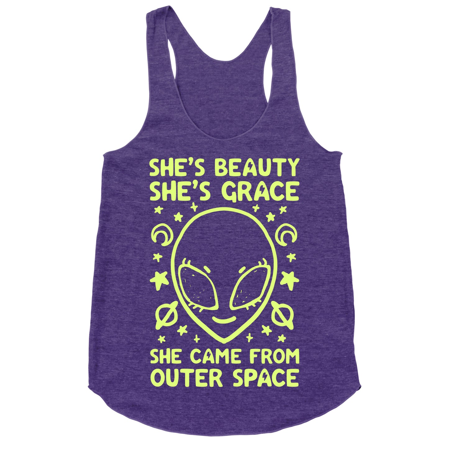 She's Beauty She's Grace She Came From Outer Space Racerback Tank