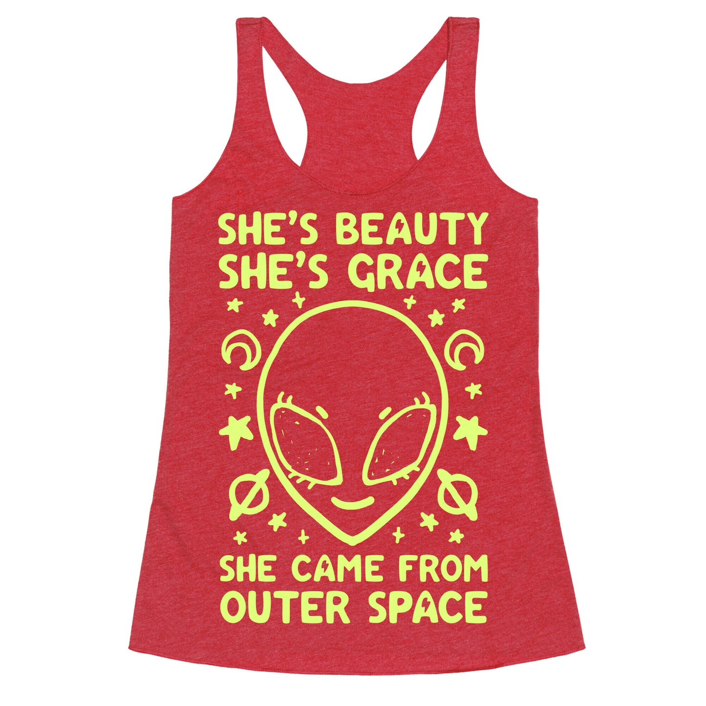 She's Beauty She's Grace She Came From Outer Space Racerback Tank