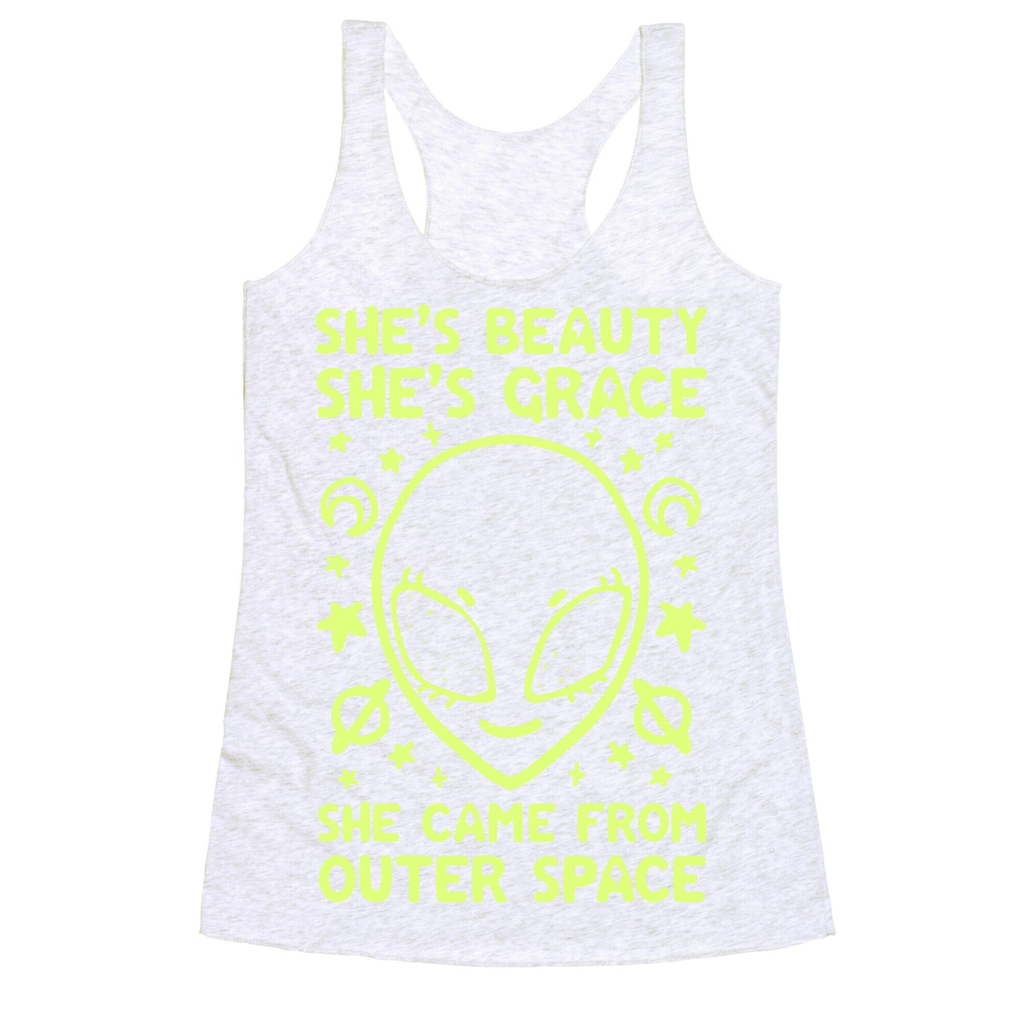 She's Beauty She's Grace She Came From Outer Space Racerback Tank