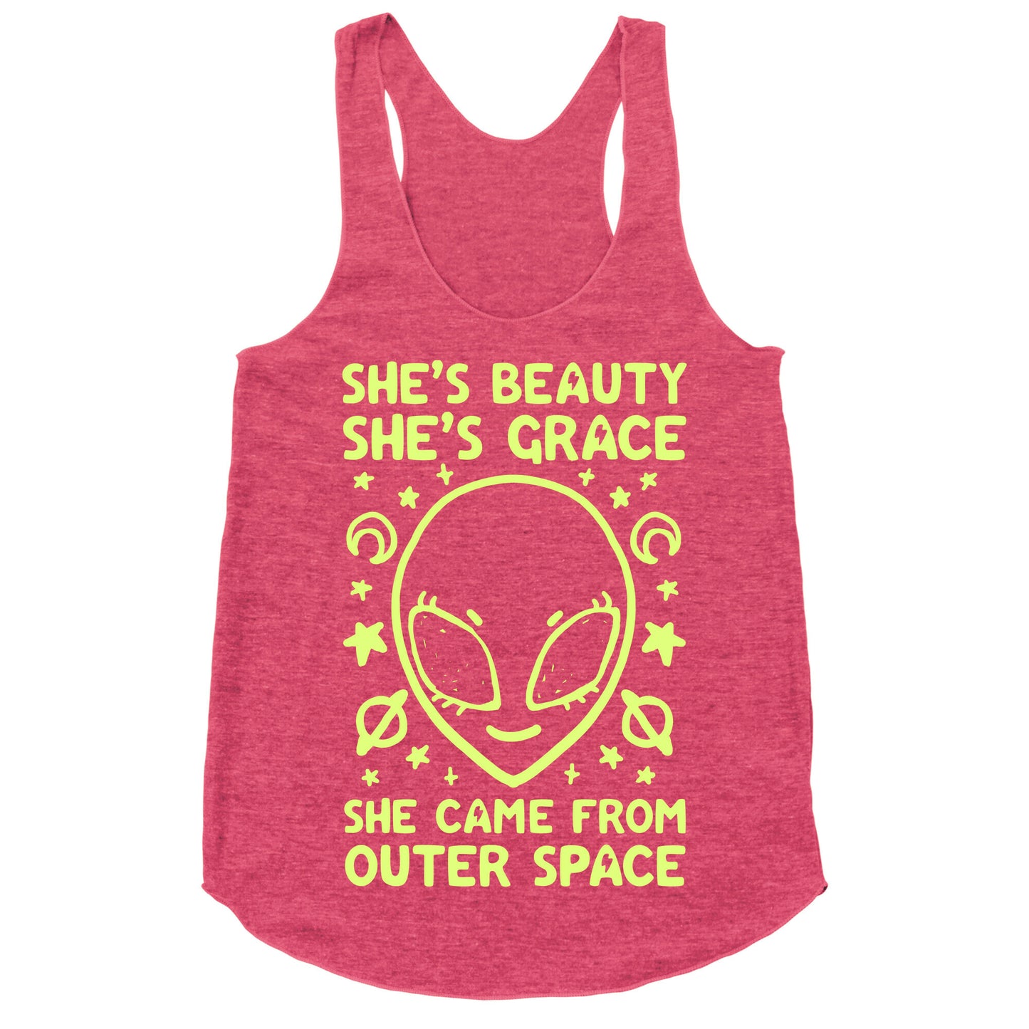 She's Beauty She's Grace She Came From Outer Space Racerback Tank