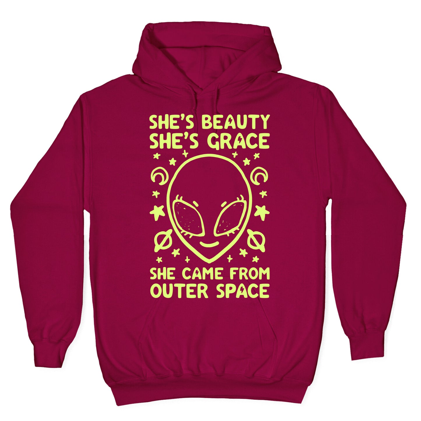 She's Beauty She's Grace She Came From Outer Space Hoodie