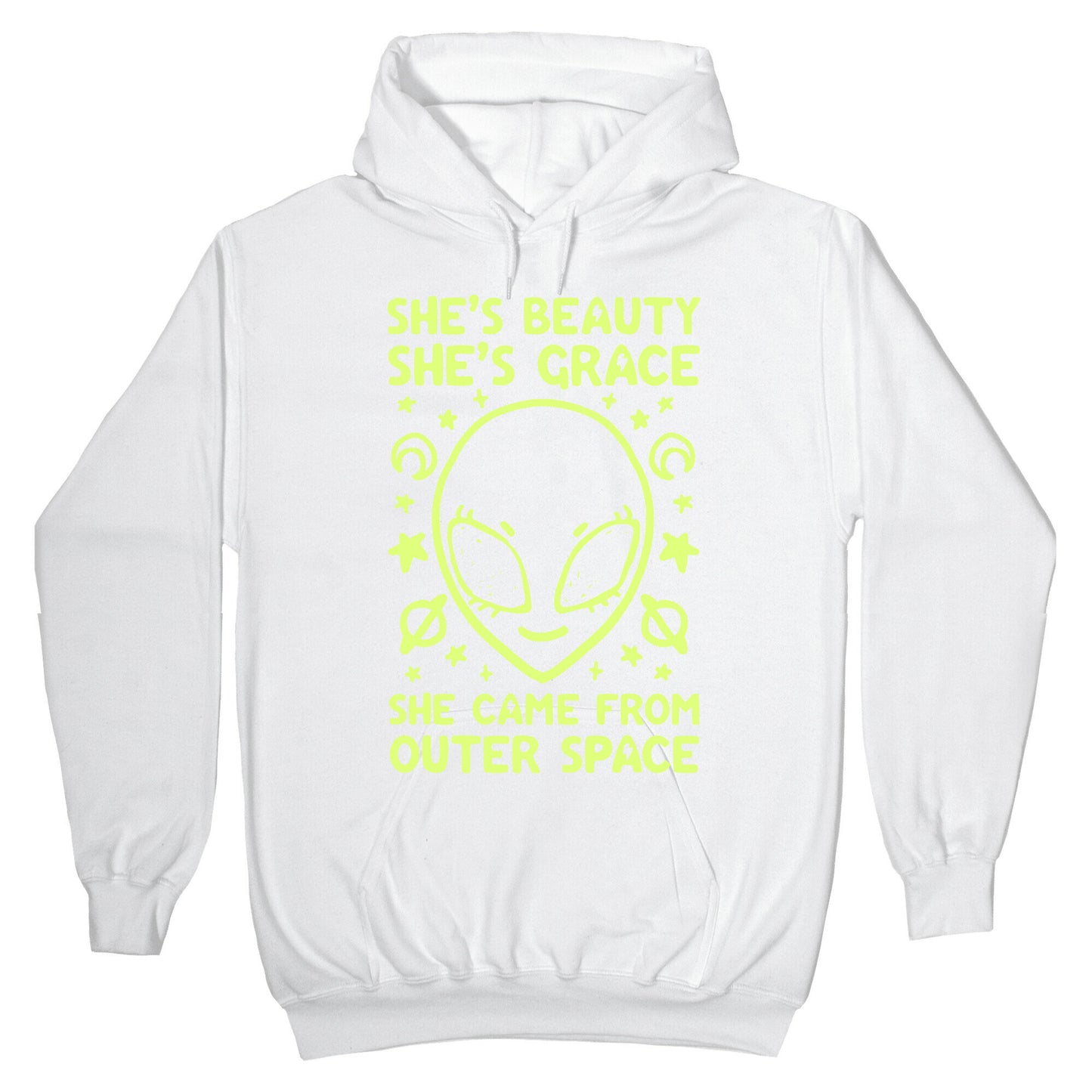 She's Beauty She's Grace She Came From Outer Space Hoodie
