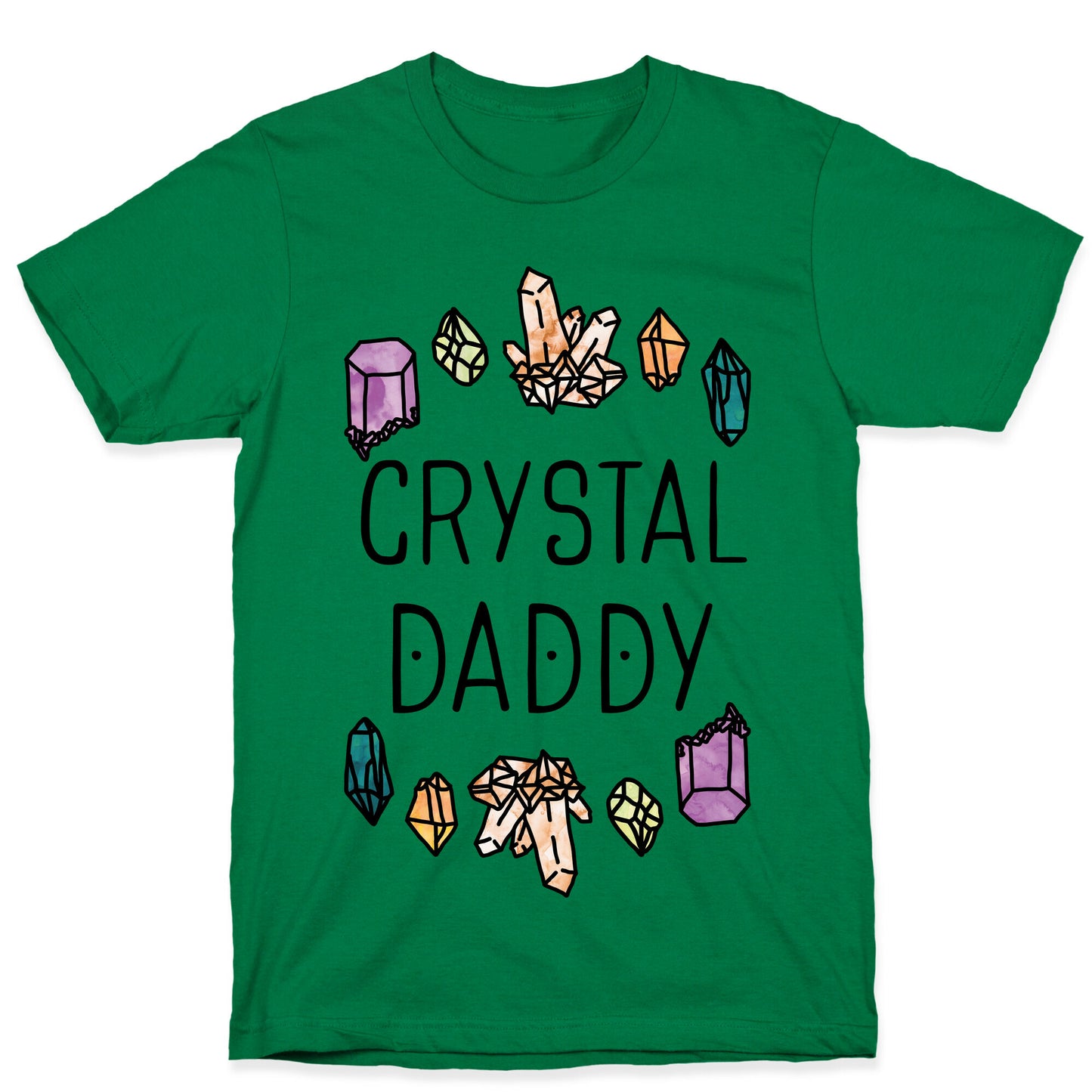 Crystal Daddy T-Shirt