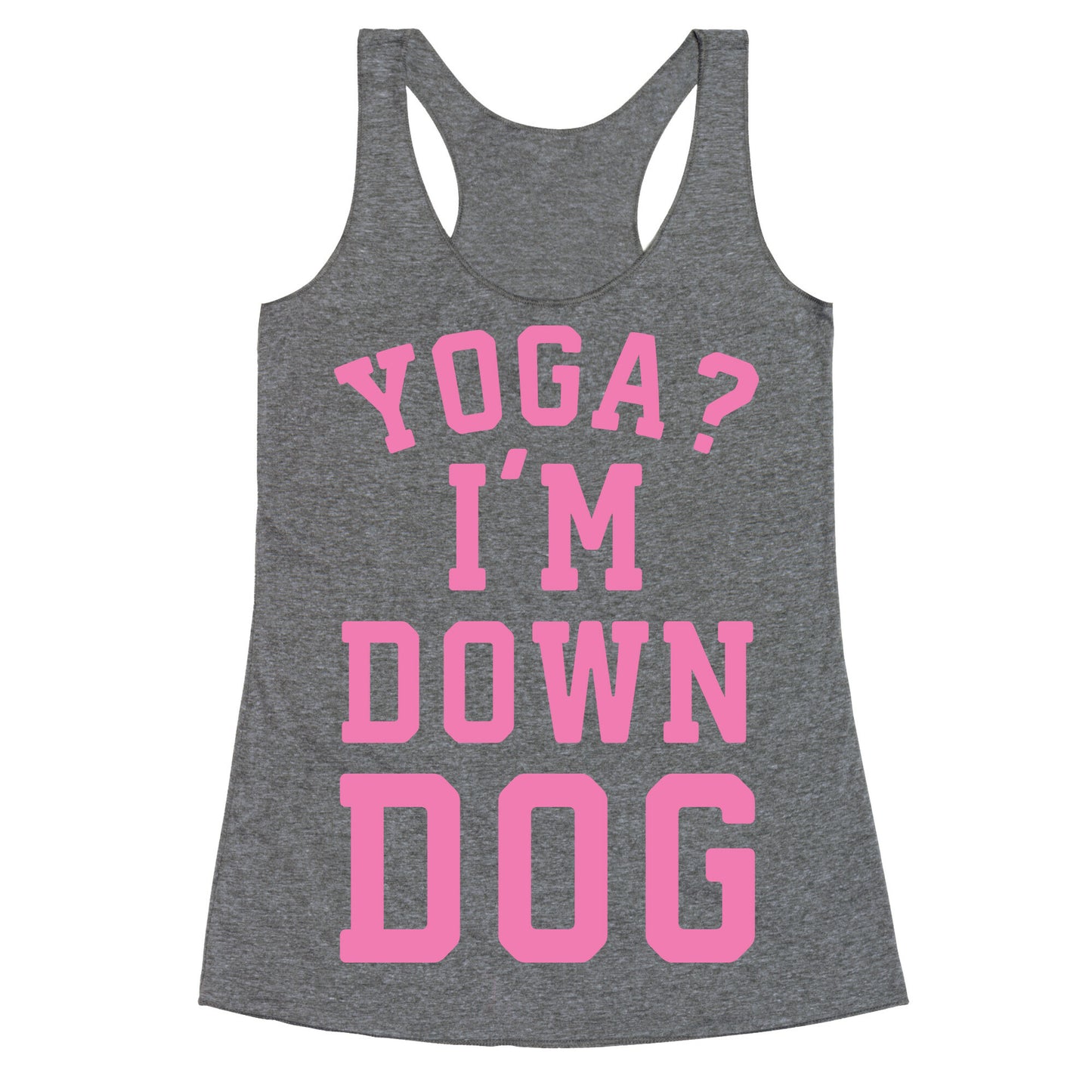 Yoga I'm Down Dog Racerback Tank