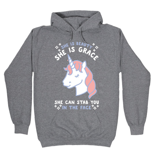 She Is Beauty She Is Grace She Can Stab You In The Face Hoodie