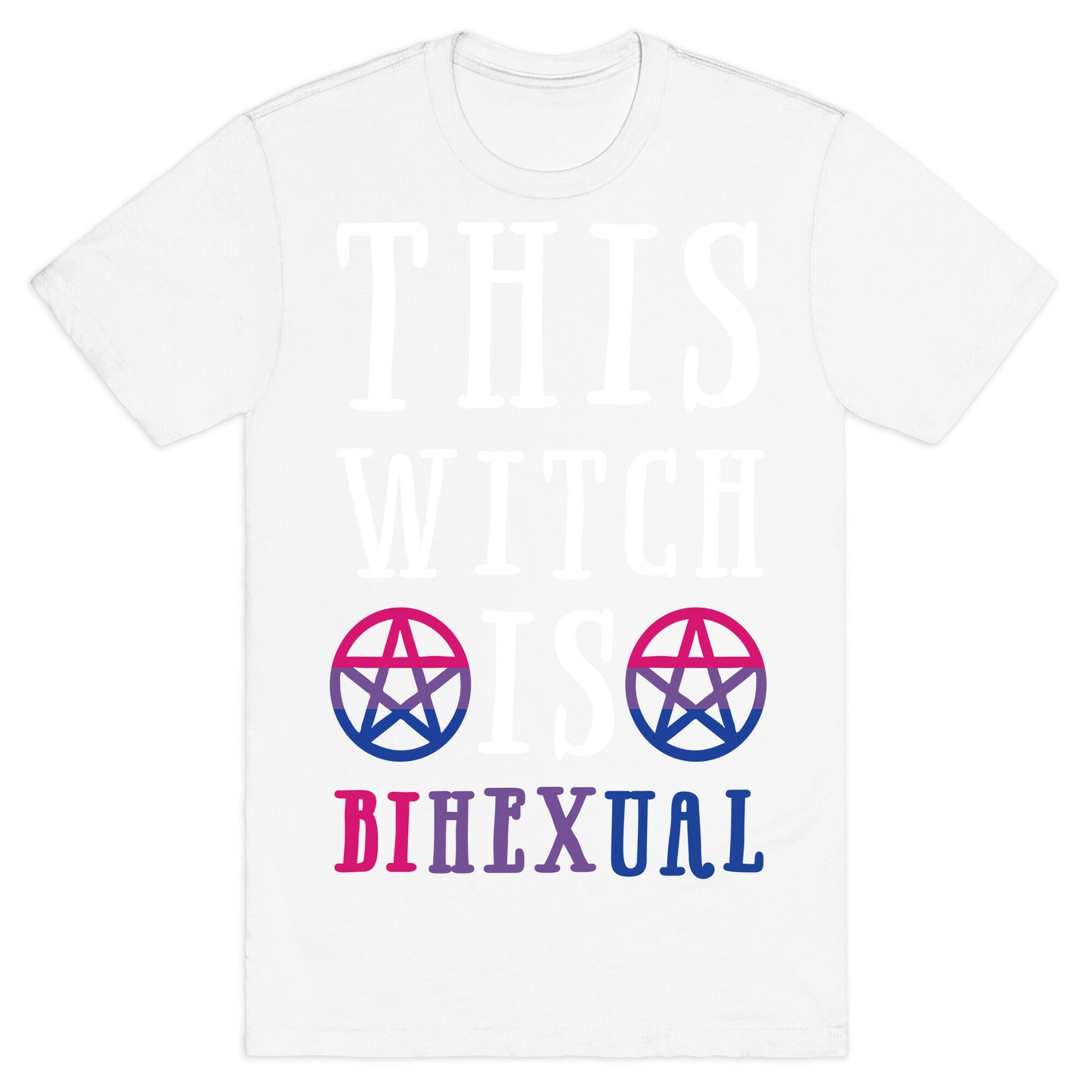 This Witch Is Bihexual T-Shirt