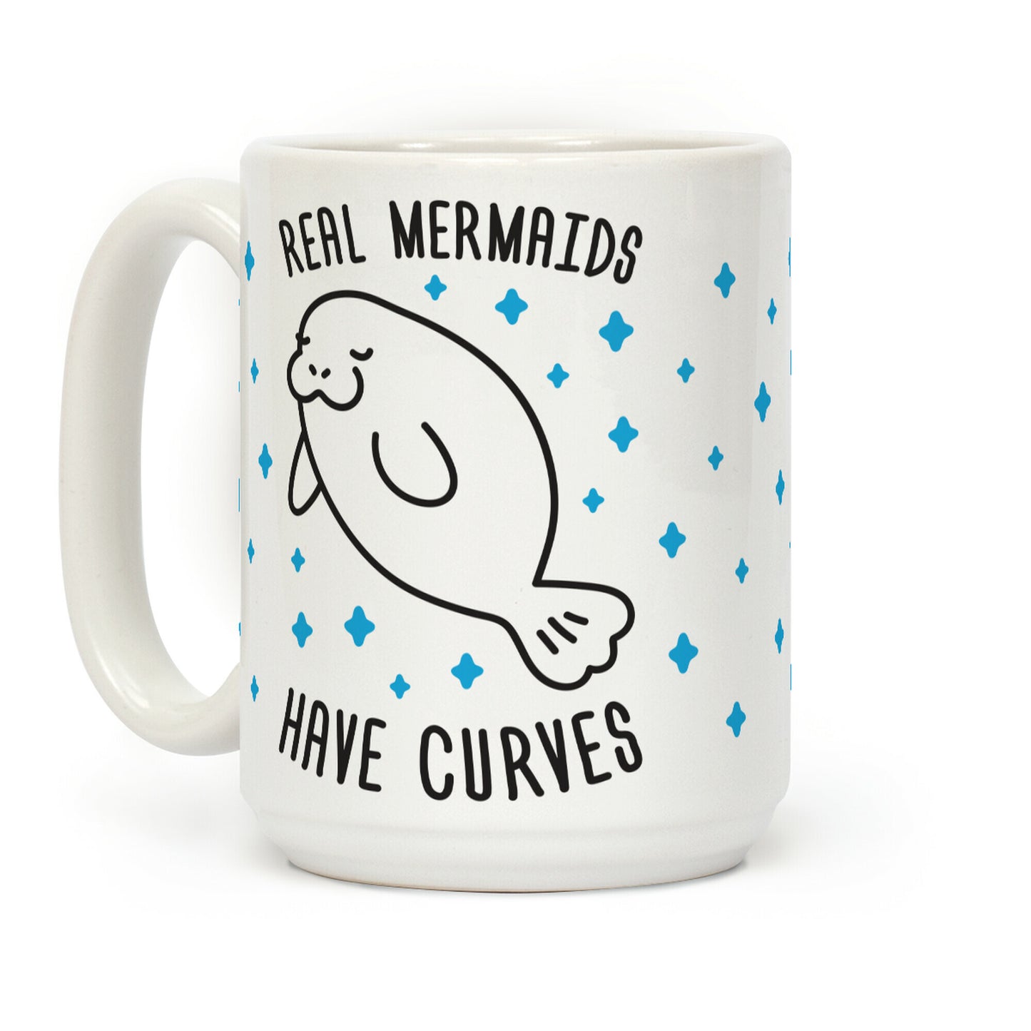 Real Mermaids Have Curves Coffee Mug