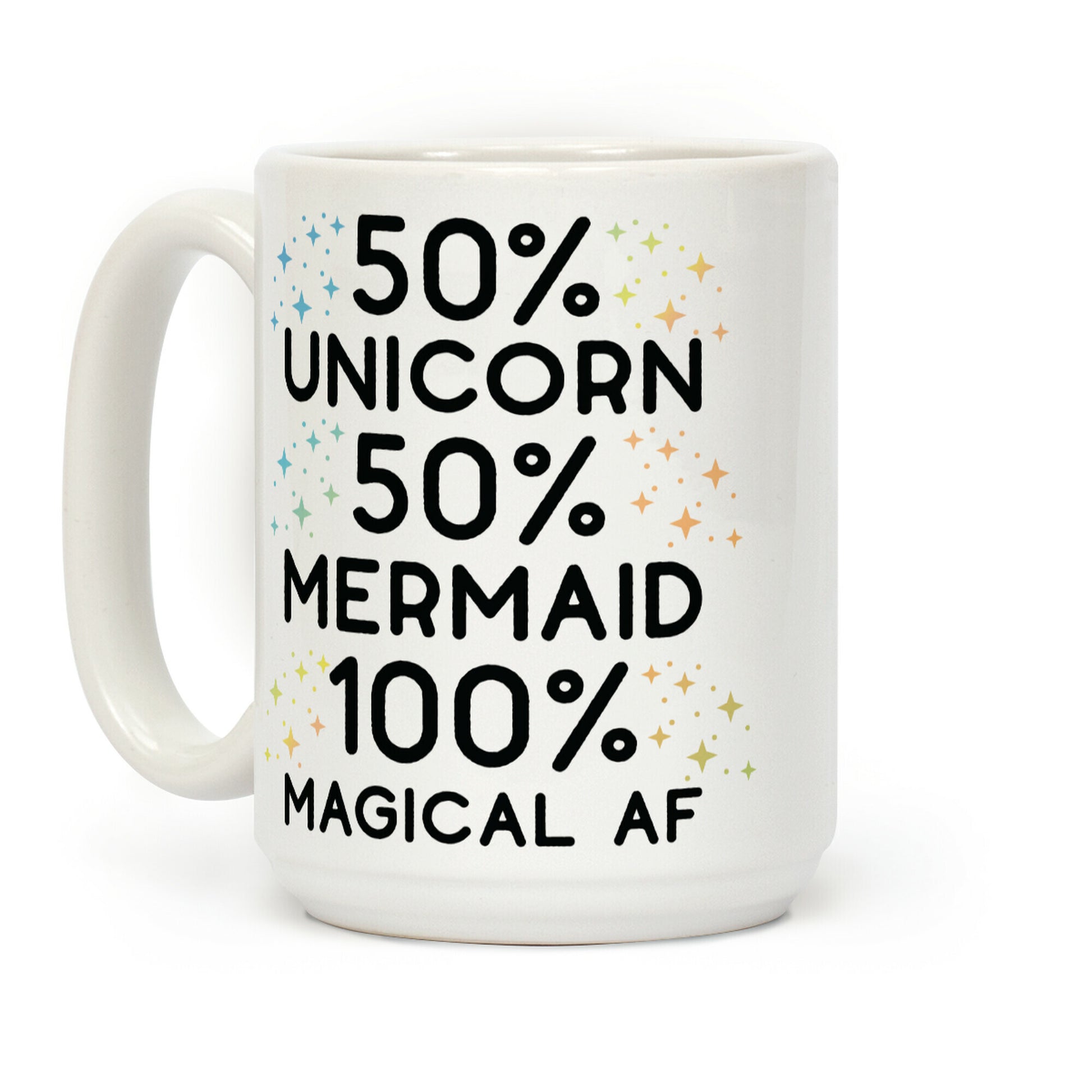 50% Unicorn 50% Mermaid Coffee Mug