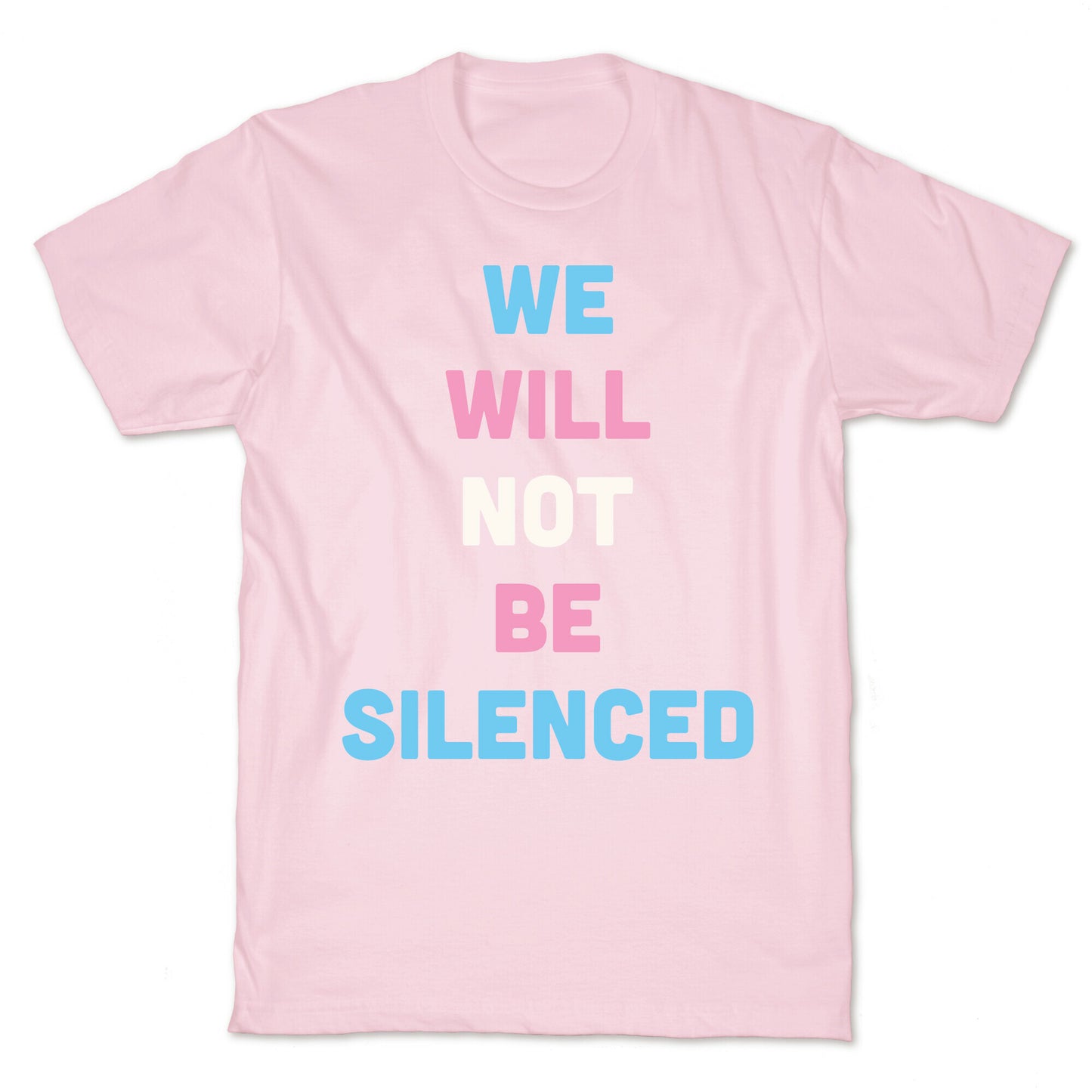 We Will Not Be Silenced (Transgender) T-Shirt