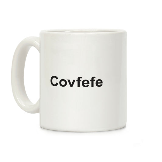 Covfefe Coffee Mug
