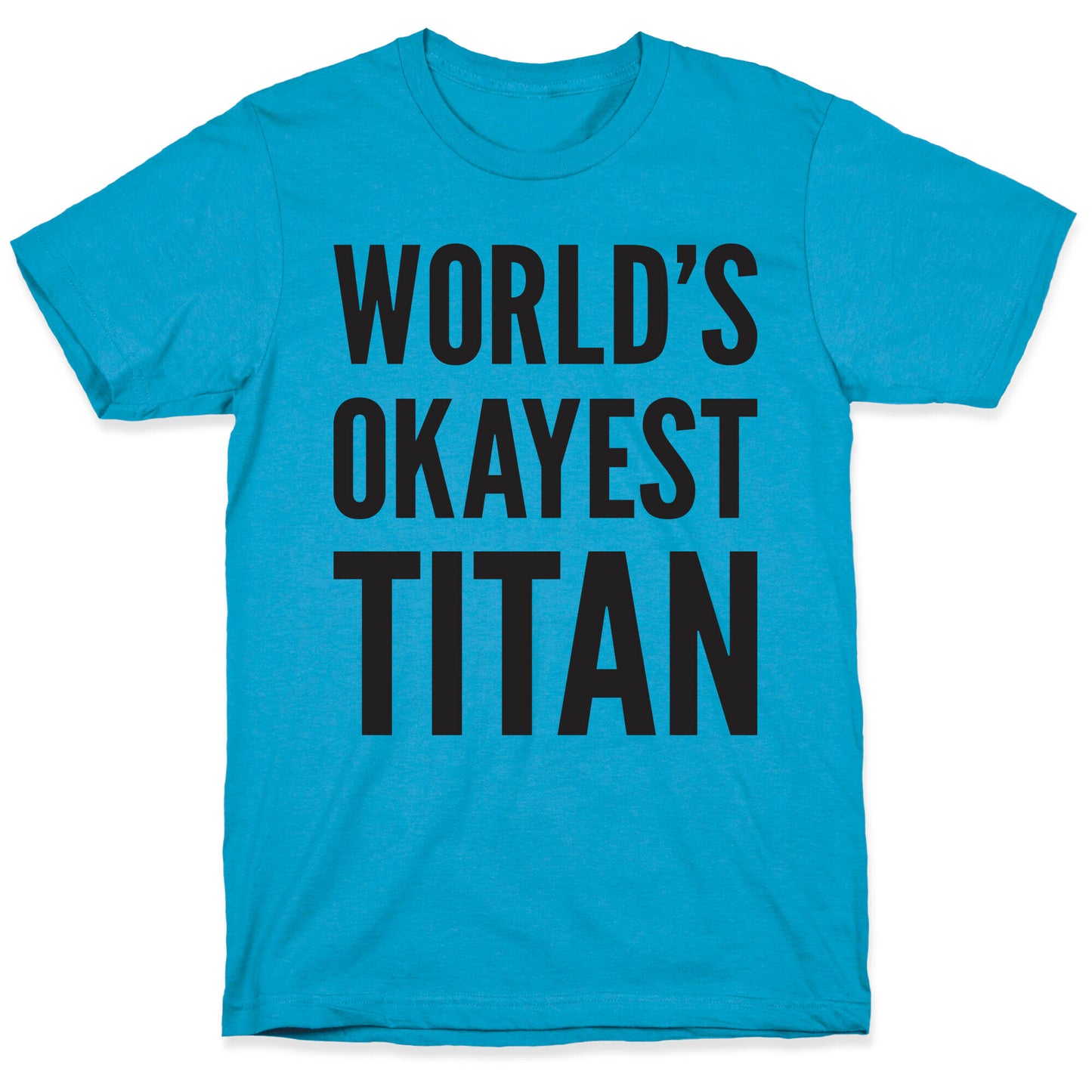 World's Okayest Titan Unisex Triblend Tee