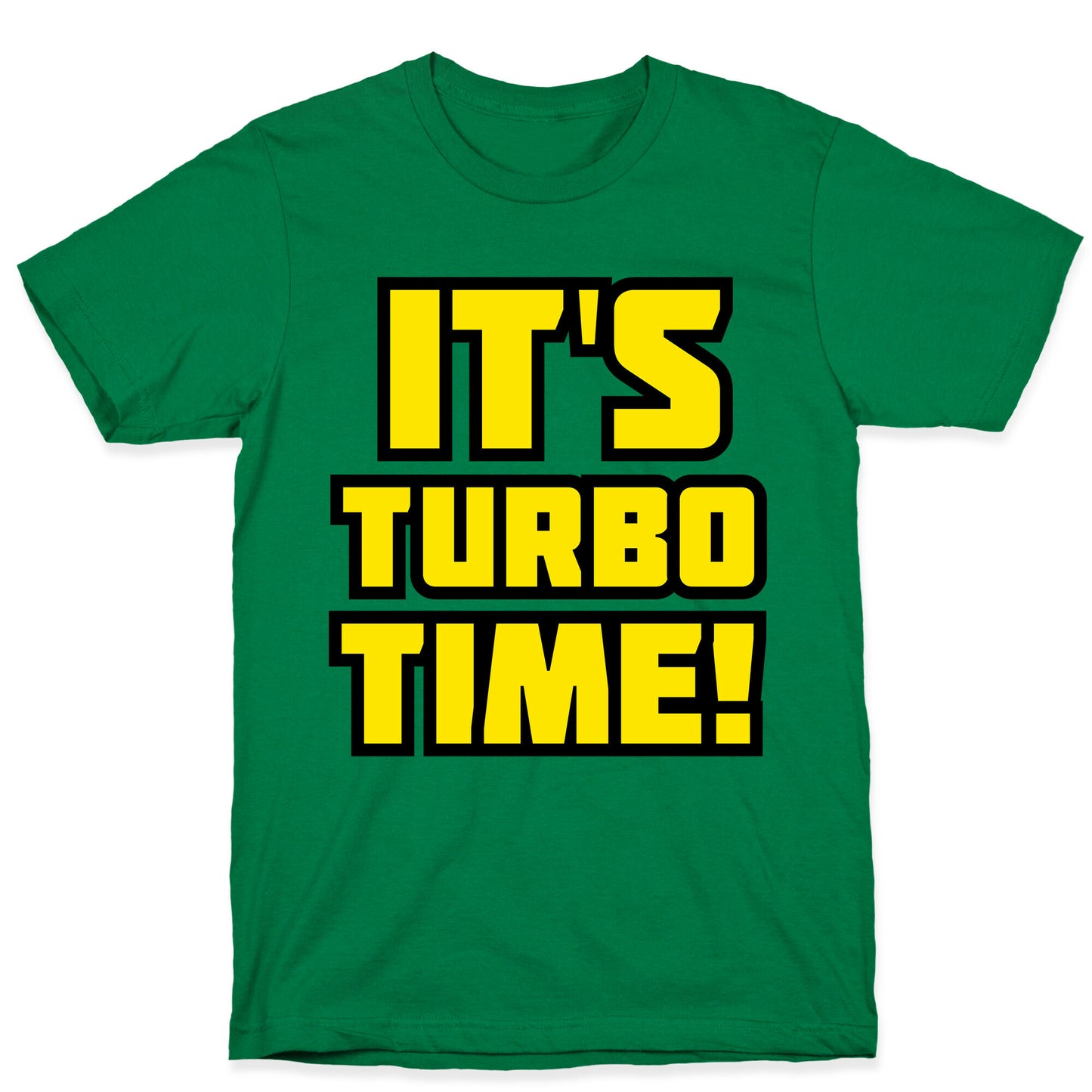 It's Turbo Time T-Shirt