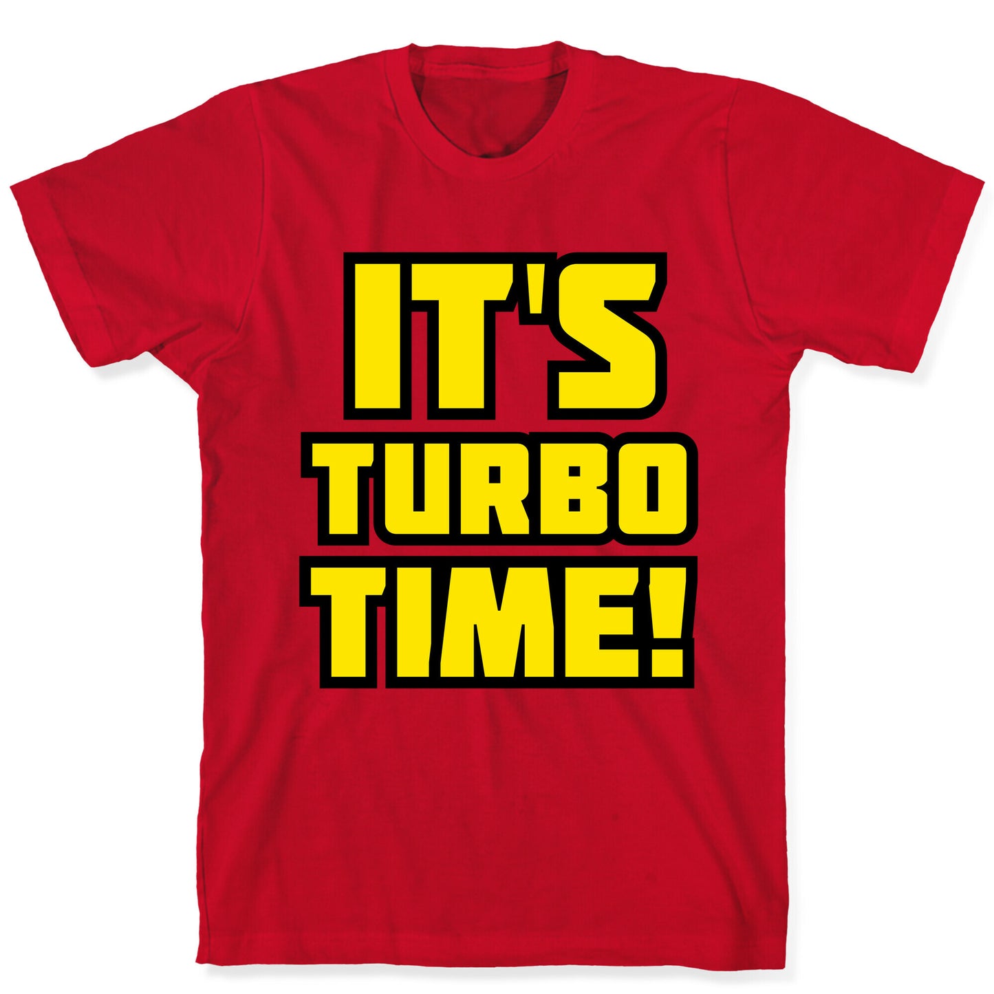 It's Turbo Time T-Shirt