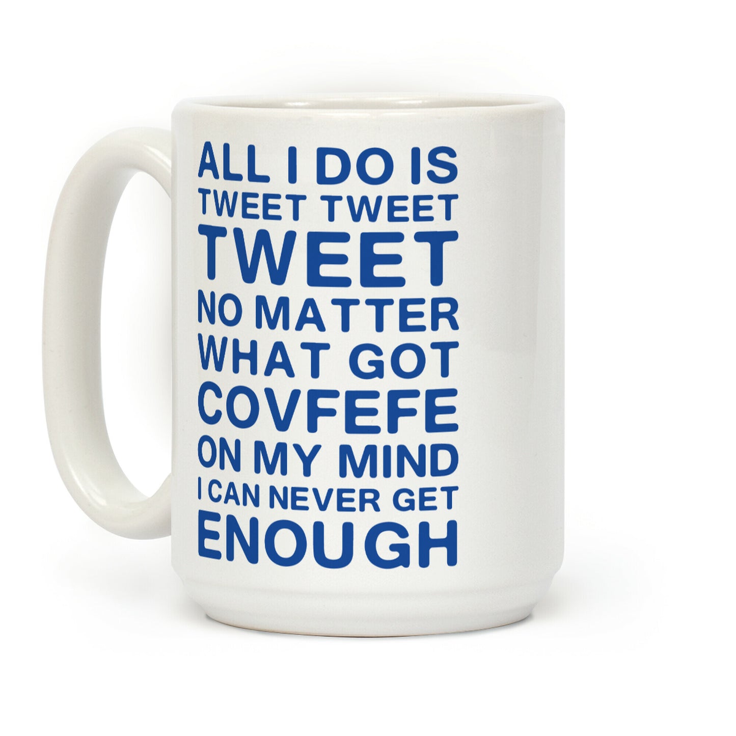 Got Covfefe On My Mind Coffee Mug