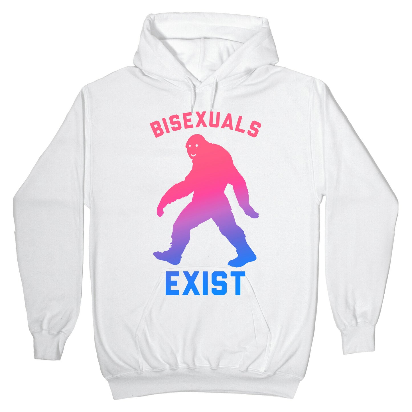 Bisexuals Exist Sasquatch Hoodie