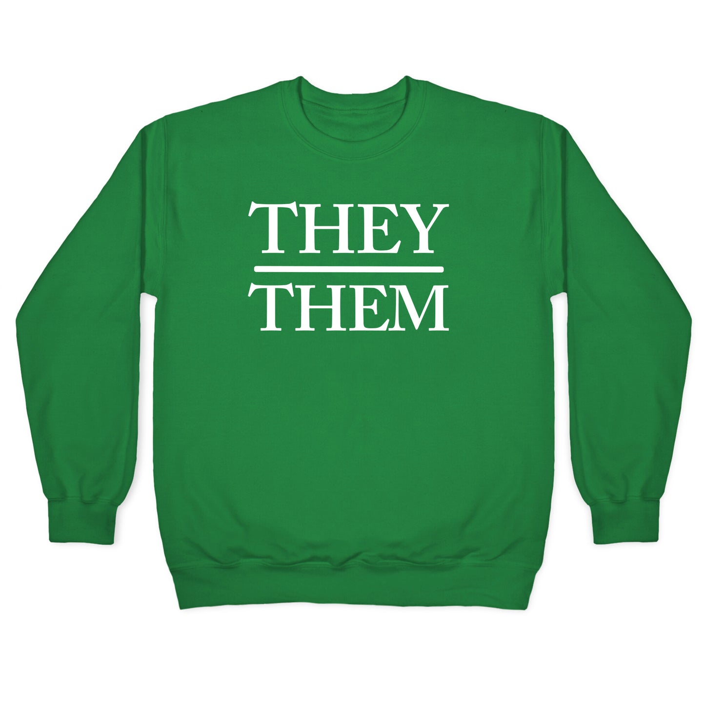 They/Them Pronouns Crewneck Sweatshirt
