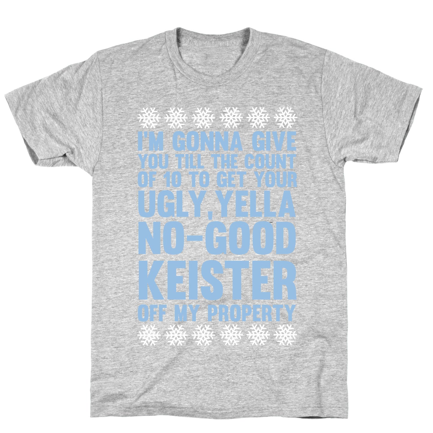 Ugly, Yella, No-Good Keister T-Shirt