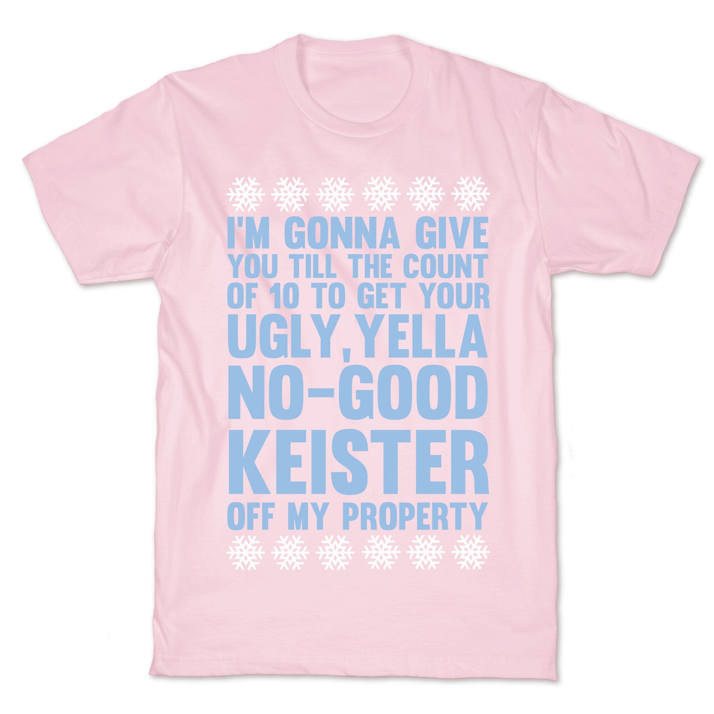 Ugly, Yella, No-Good Keister T-Shirt