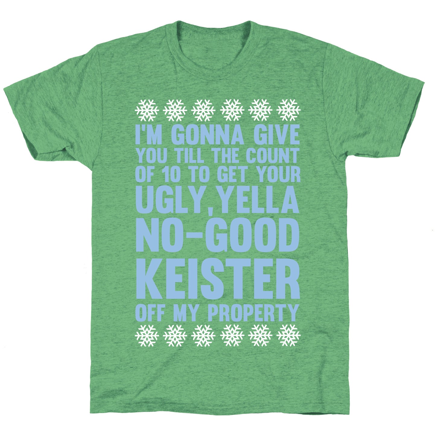 Ugly, Yella, No-Good Keister Unisex Triblend Tee