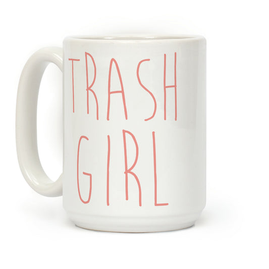 Trash Girl Coffee Mug
