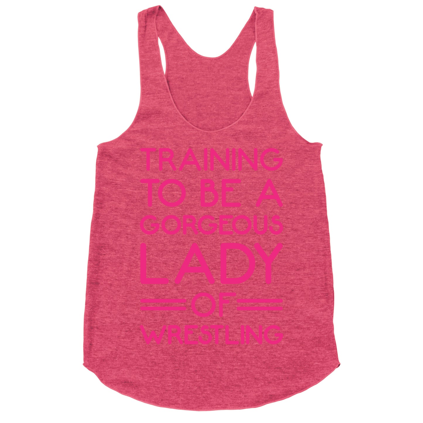 Training To Be A Gorgeous Lady Of Wrestling White Print Racerback Tank