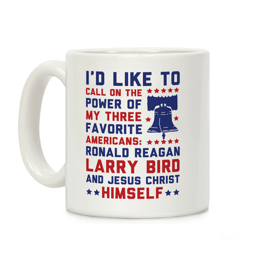 My Three Favorite Americans Coffee Mug