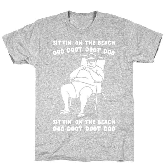 Sittin' On The Beach Chris Christie Parody White Print T-Shirt