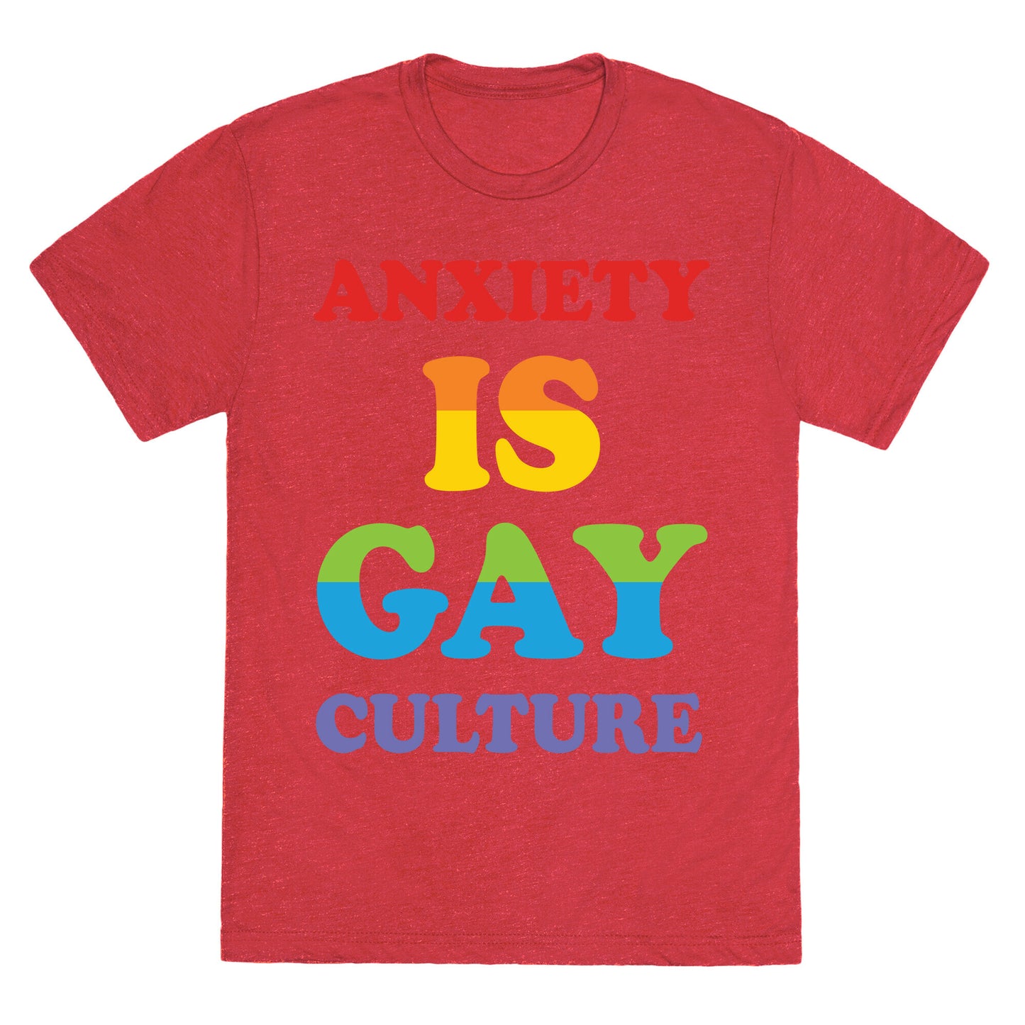 Anxiety Is Gay Culture Unisex Triblend Tee