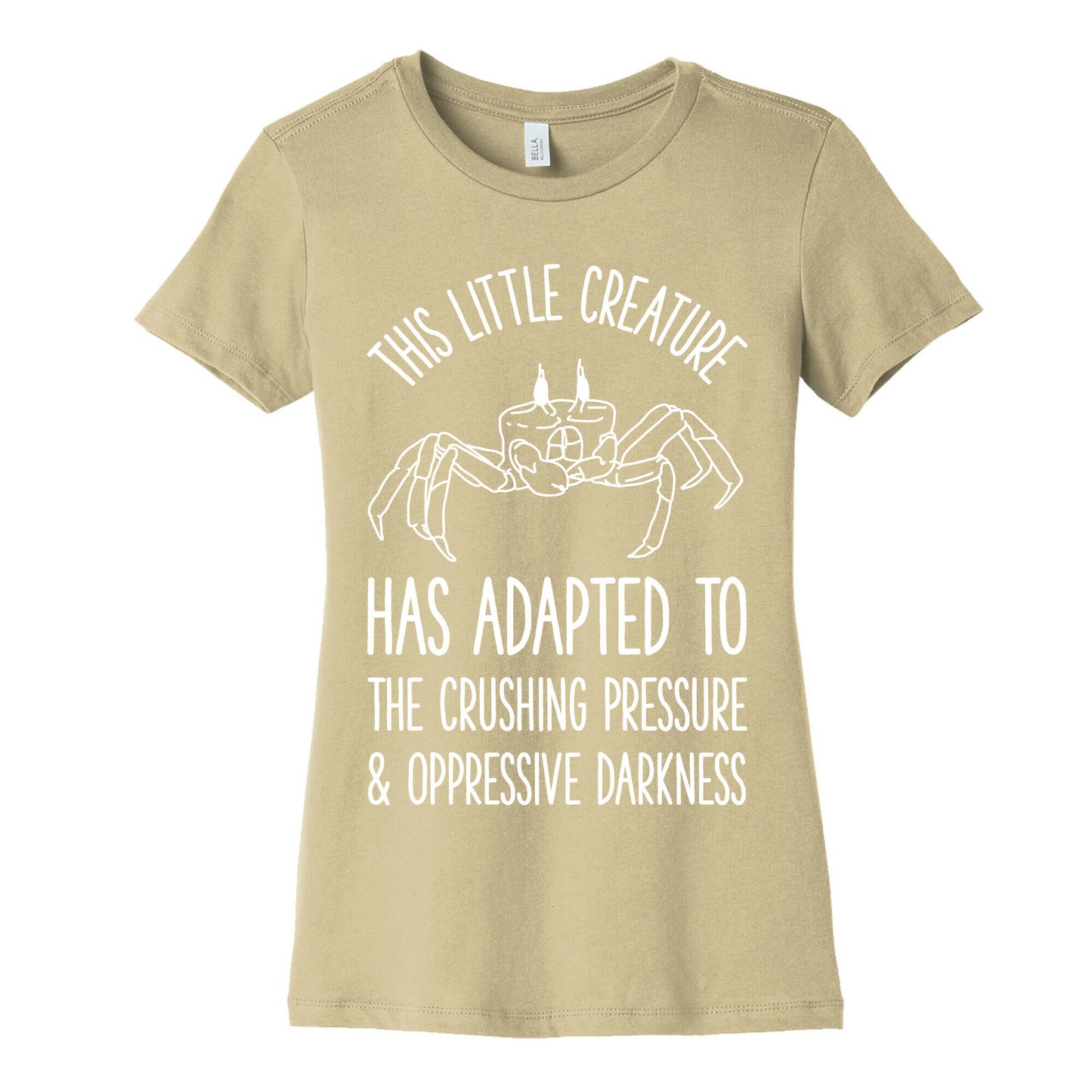 This Little Creature Has Adapted Women's Cotton Tee